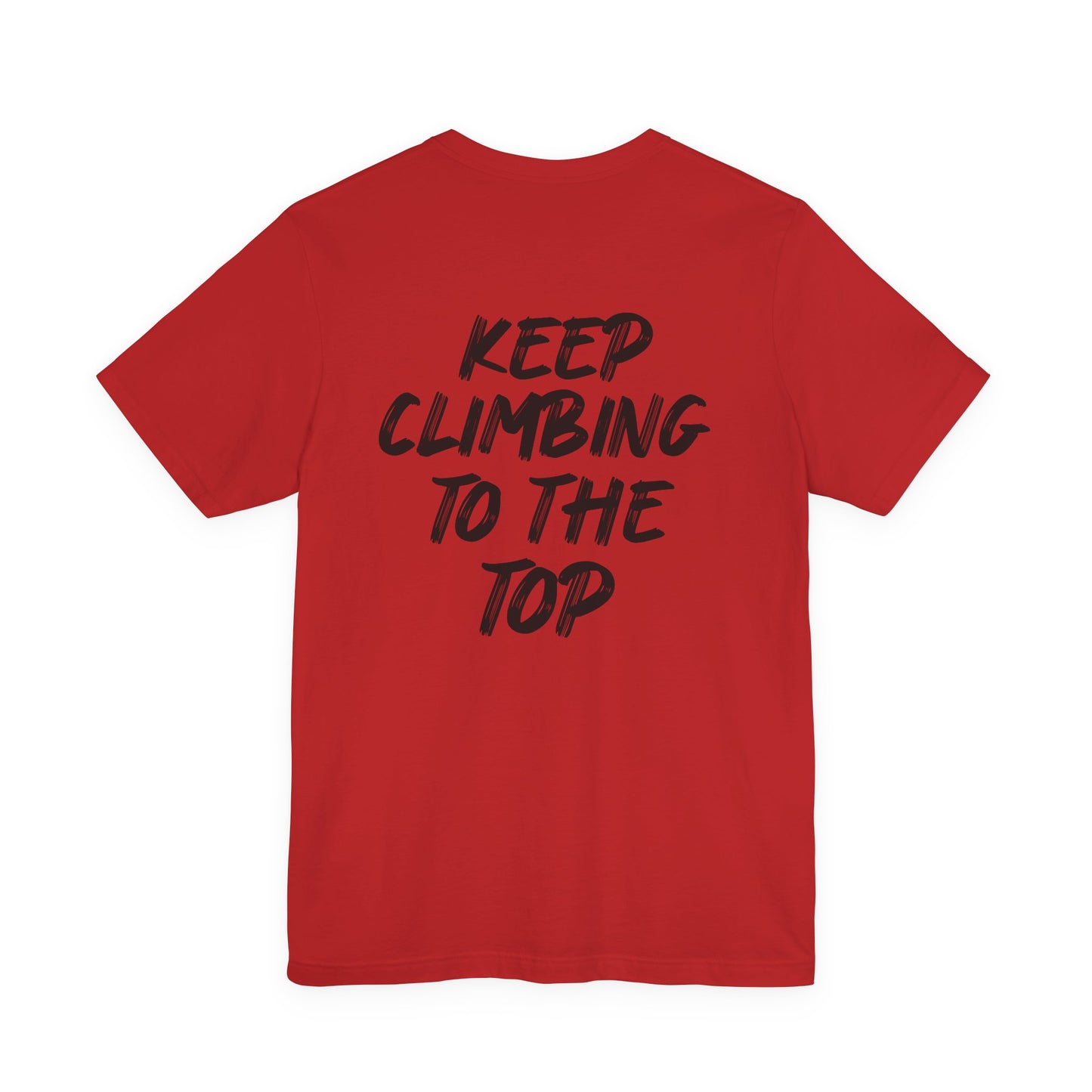 Keep Climbing Unisex Short Sleeve Tee