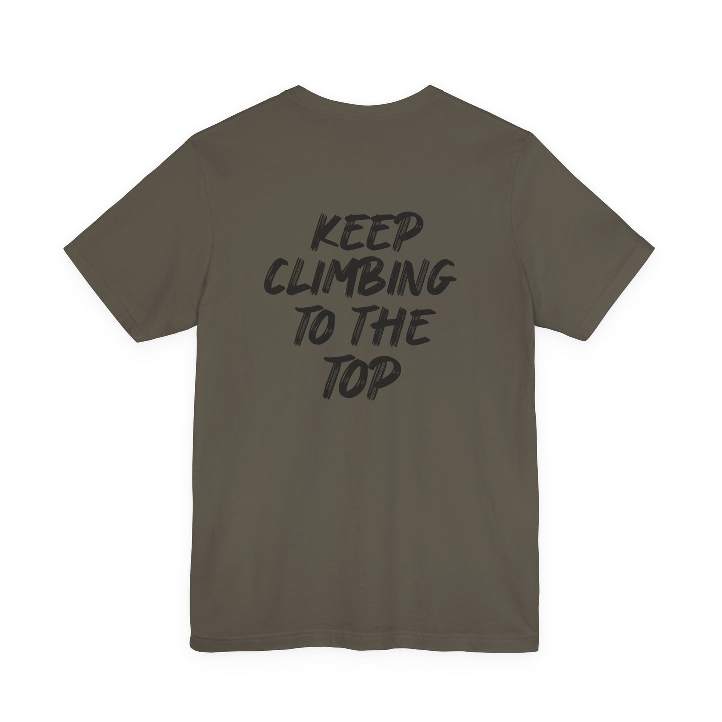 Keep Climbing Casual Unisex Tee for Everyday Wear, Graphic Short Sleeve Shirt, Gift for Friends, Summer Wardrobe Essential, Birthday Present, [...]
