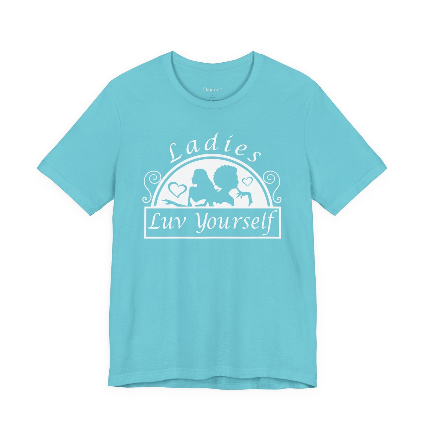 Ladies Luv Yourself Short Sleeve Tee