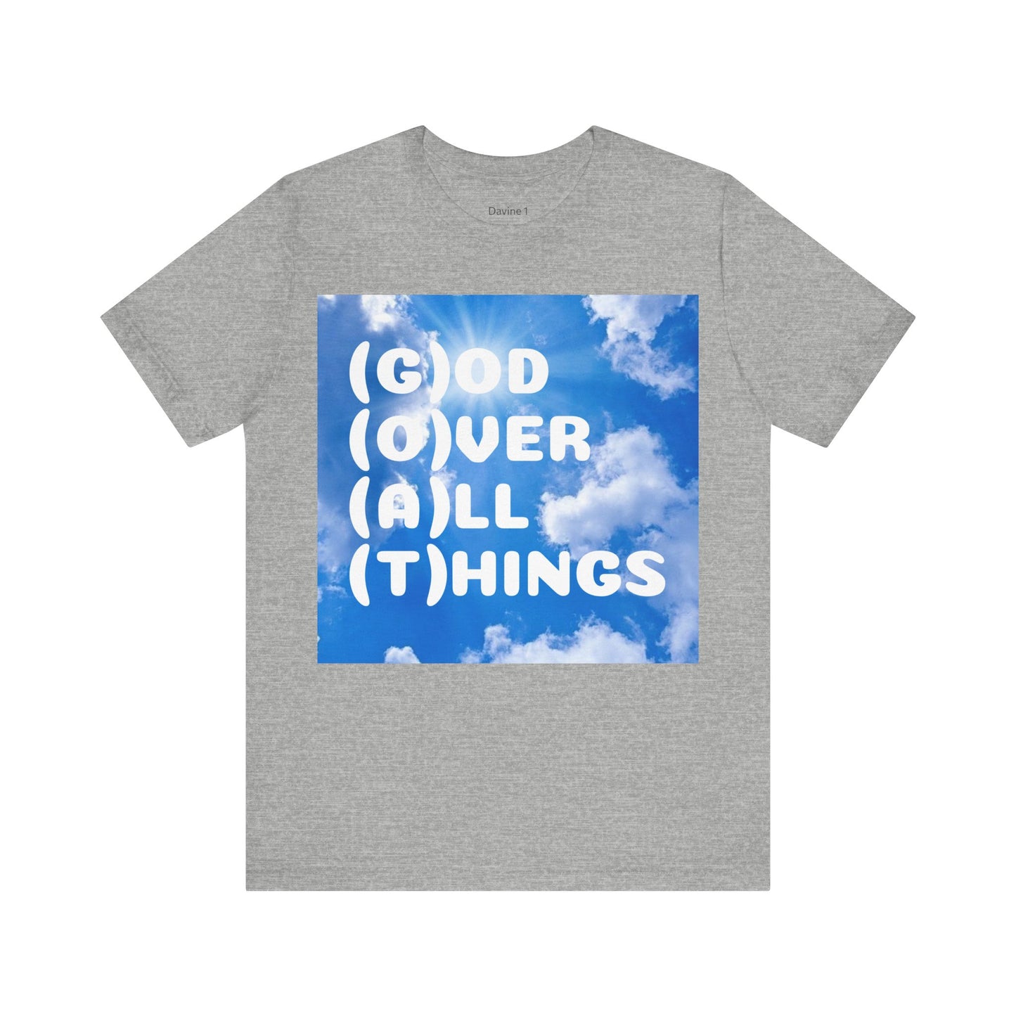 God Over All Things Unisex Short Sleeve Tee