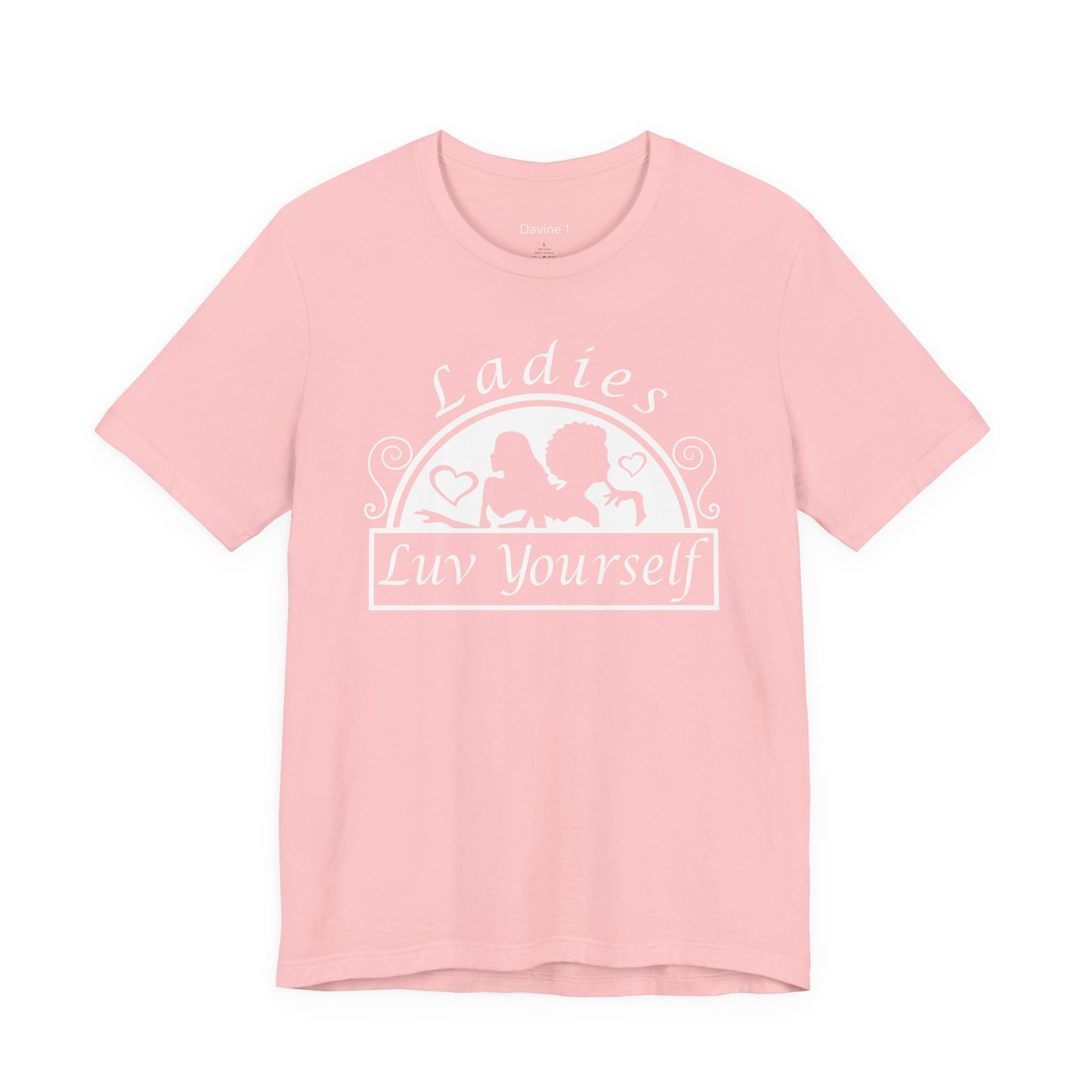 Ladies Luv Yourself Short Sleeve Tee