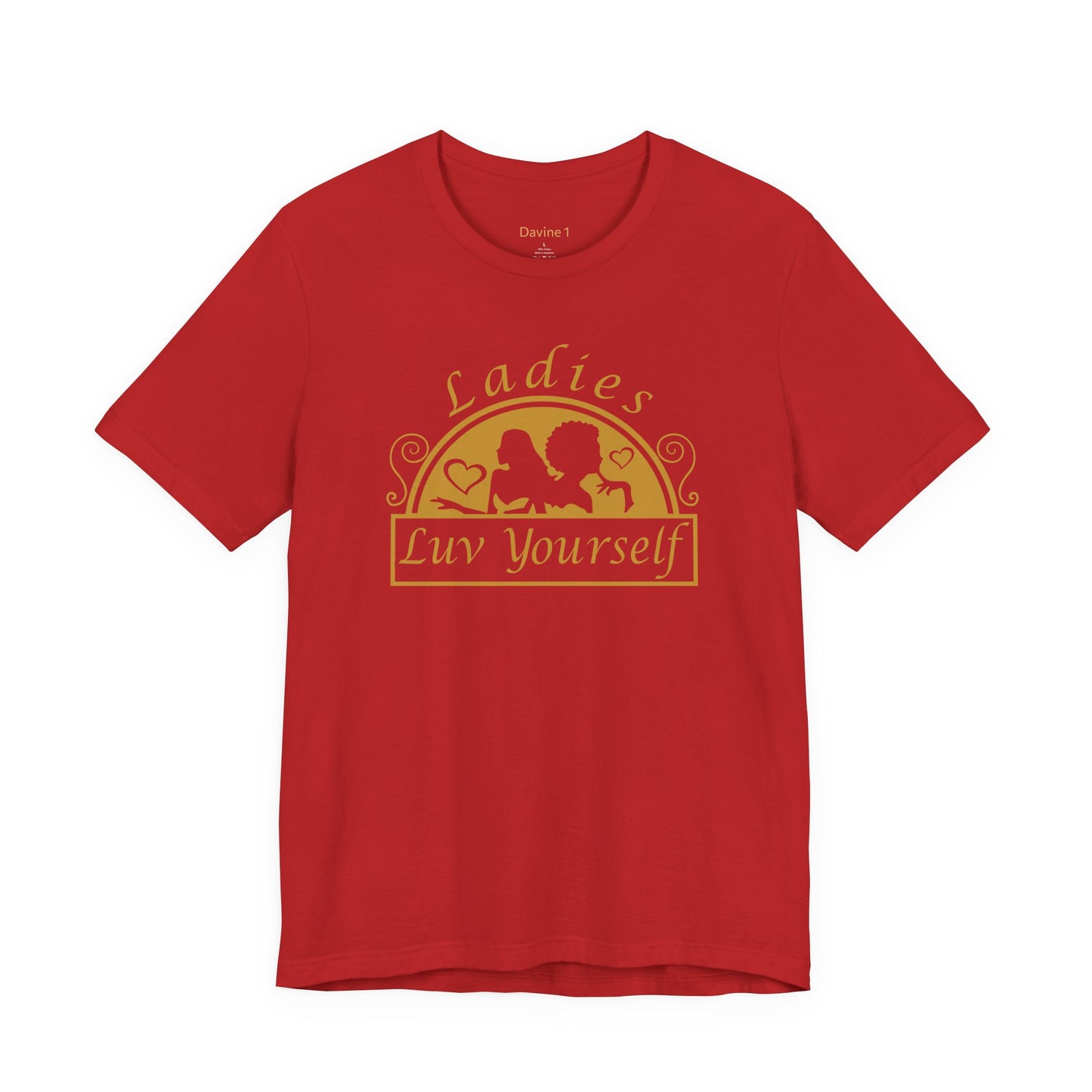 Ladies Luv Yourself Casual Unisex Tee for Everyday Wear, Graphic Short Sleeve Shirt, Gift for Friends, Summer Wardrobe Essential, Birthday Present, [...]