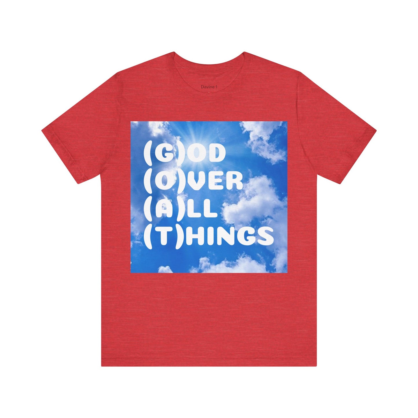 God Over All Things Unisex Short Sleeve Tee