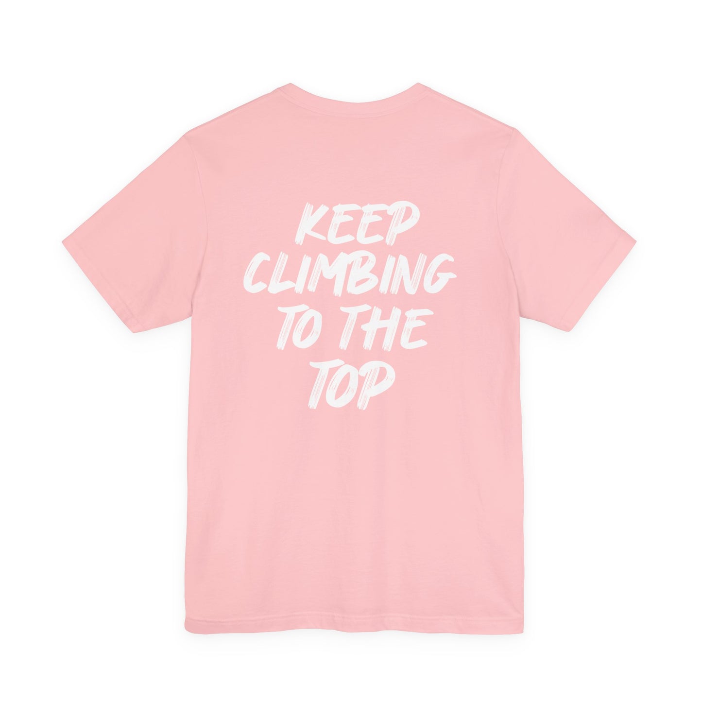 Keep Climbing Unisex Short Sleeve Tee