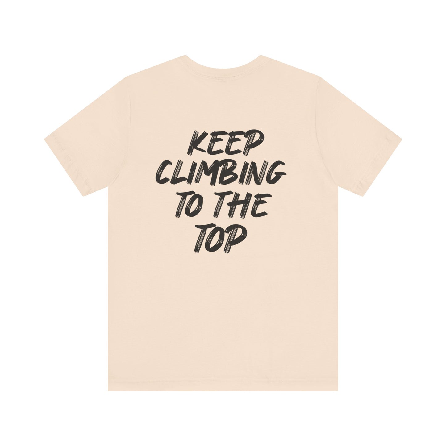Keep Climbing Unisex Short Sleeve Tee