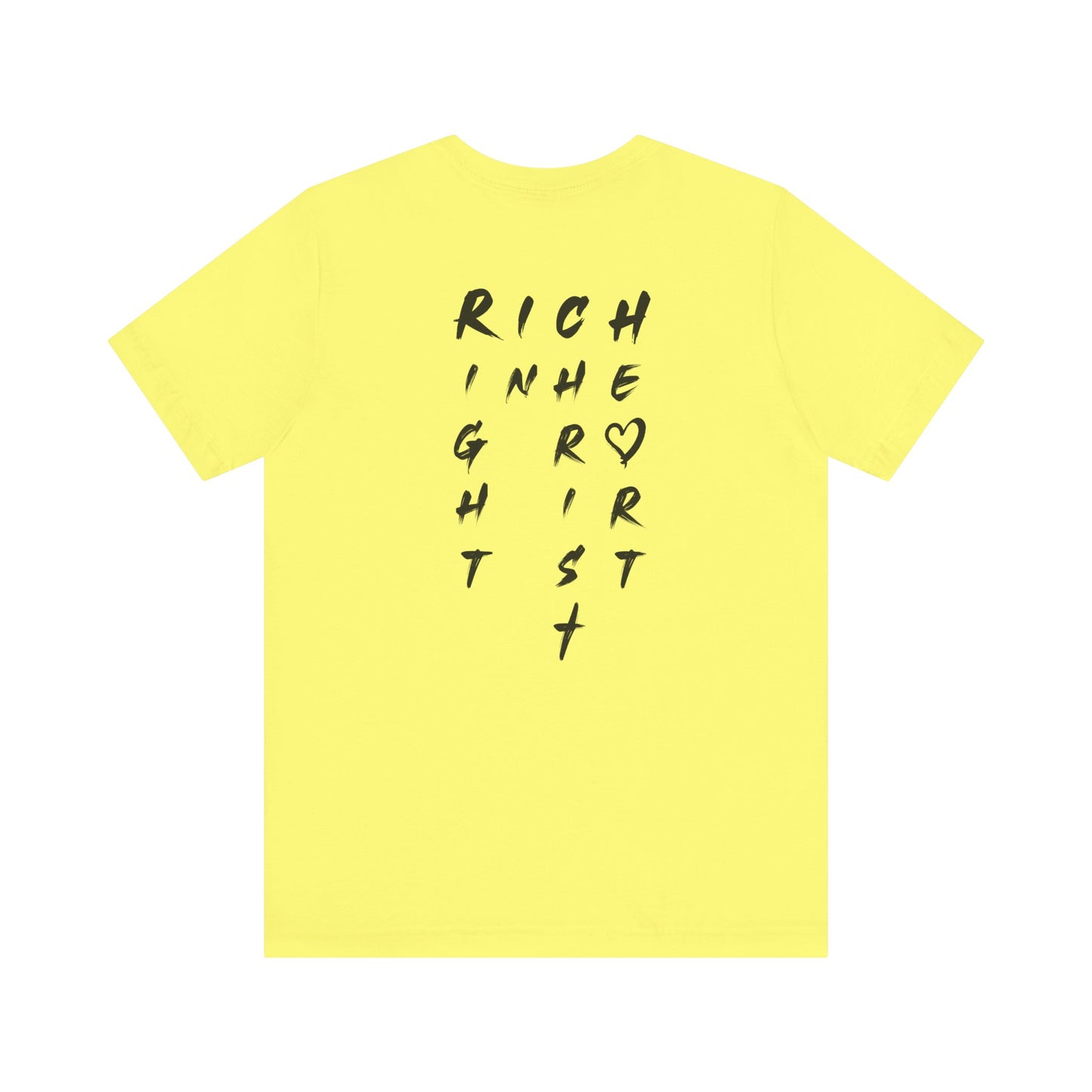 I Am Rich in the Right Spirit T-Shirt — Faith Heart Graphic Tee