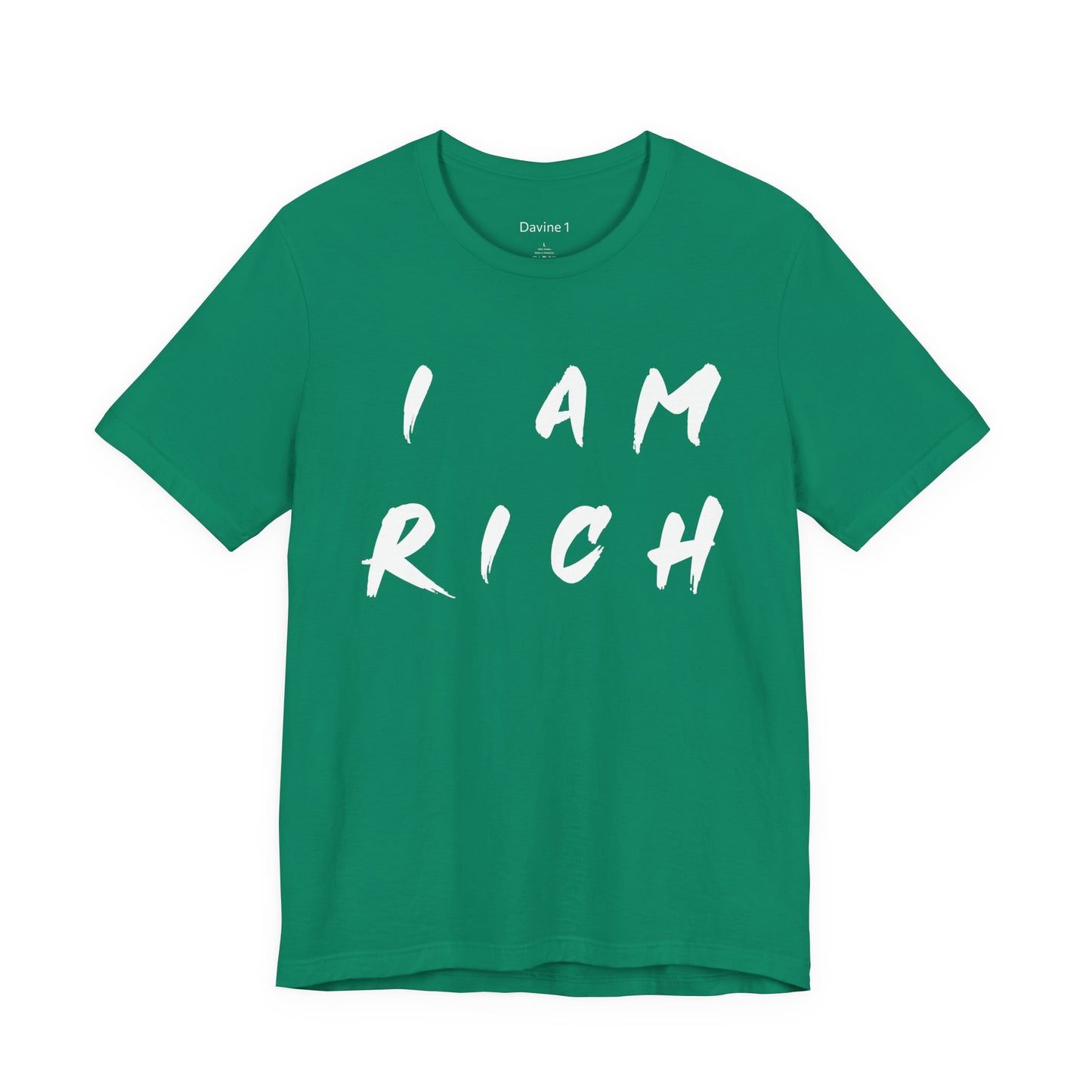 I Am Rich Short Sleeve Tee
