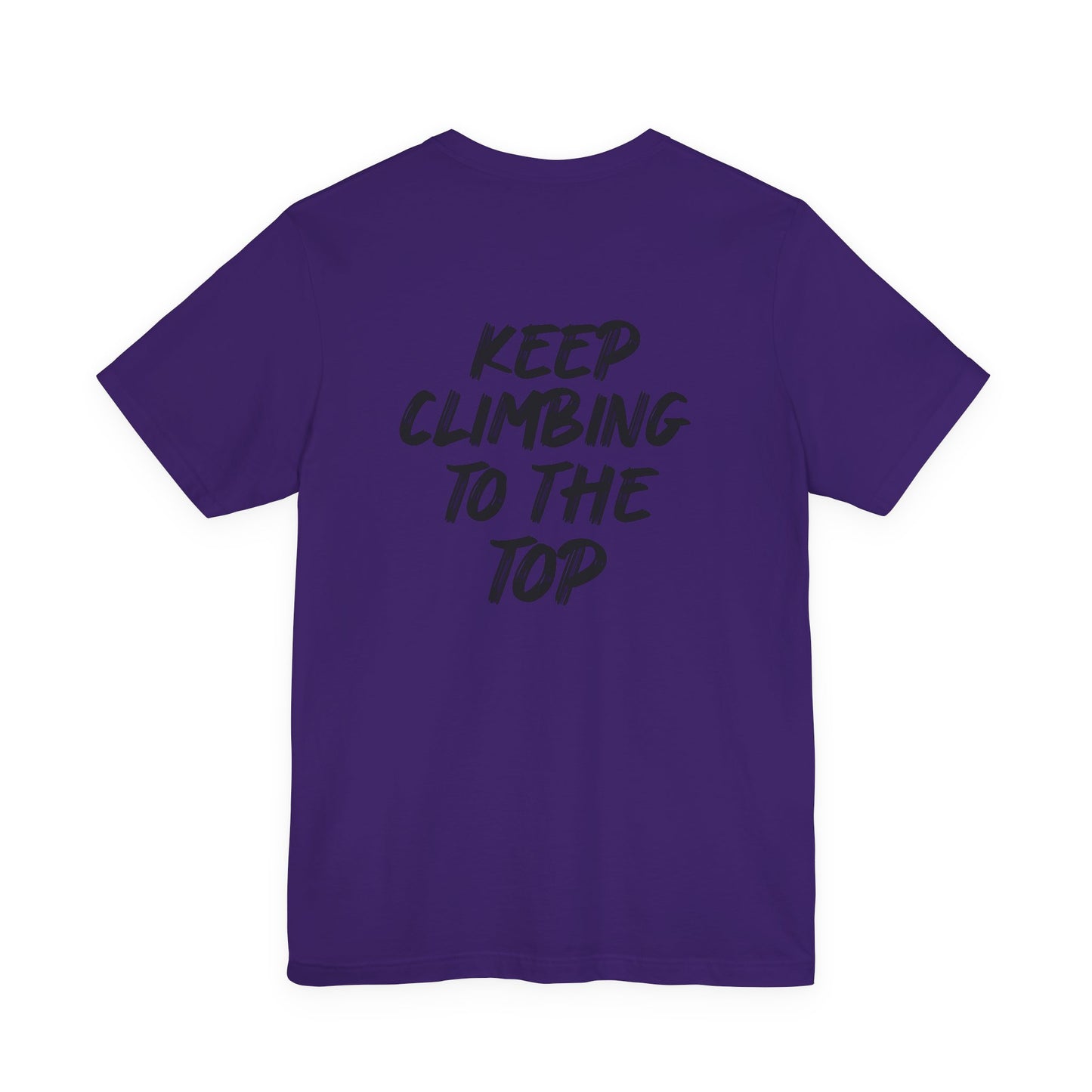 Keep Climbing Casual Unisex Tee for Everyday Wear, Graphic Short Sleeve Shirt, Gift for Friends, Summer Wardrobe Essential, Birthday Present, [...]