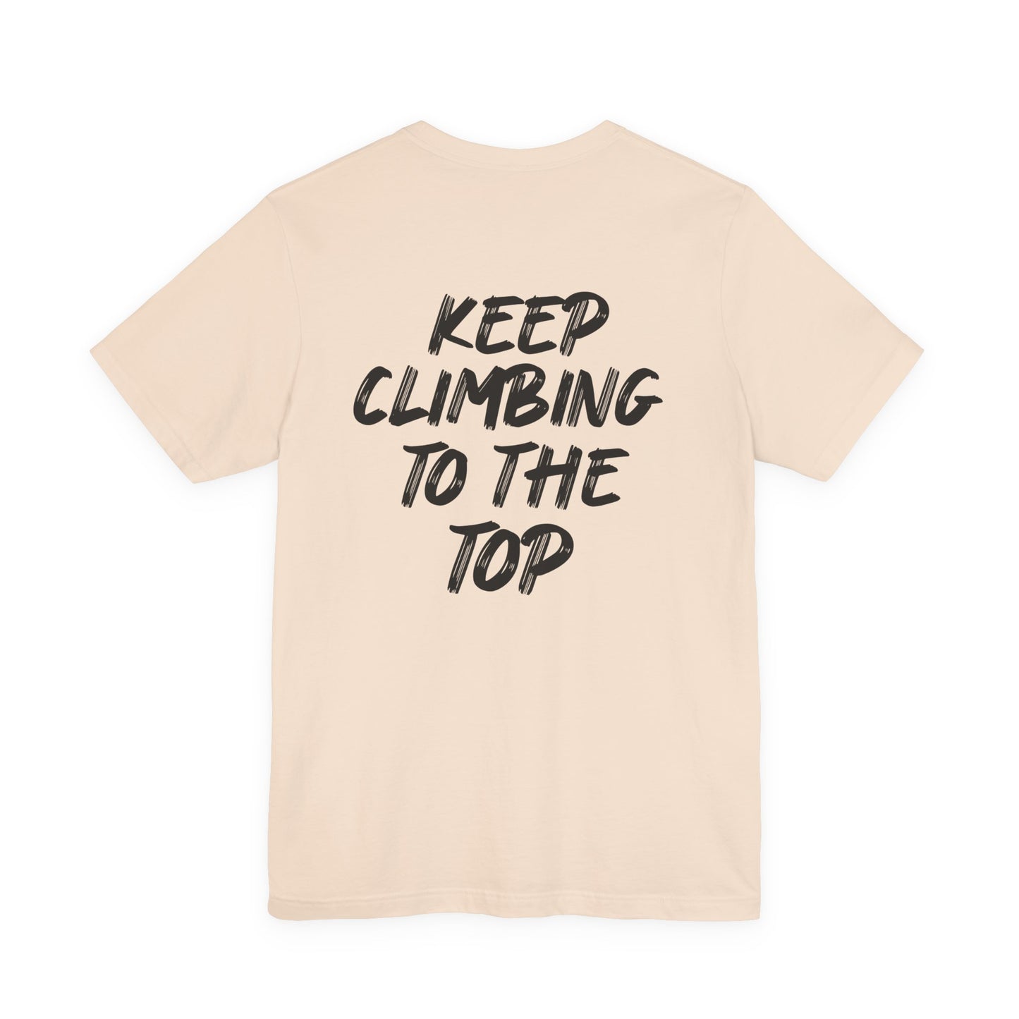 Keep Climbing Unisex Short Sleeve Tee