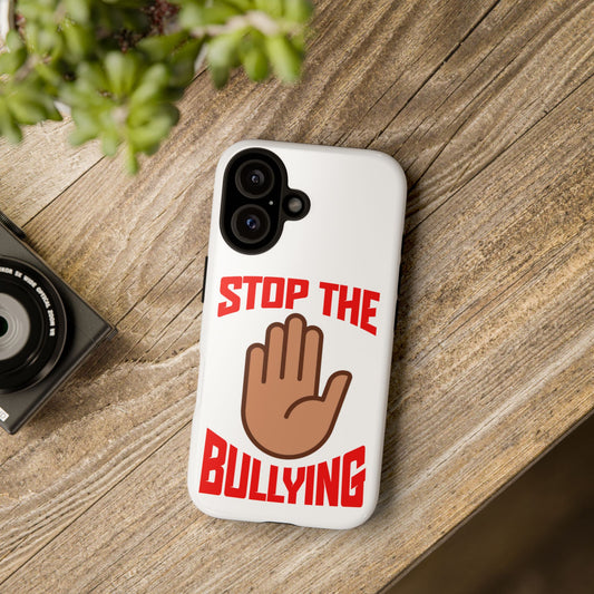 Stop the Bullying Phone Case - Tough Cases for Teens, Anti-Bullying Awareness, Motivational Gift, Protective Cover, Trendy Tech Accessories