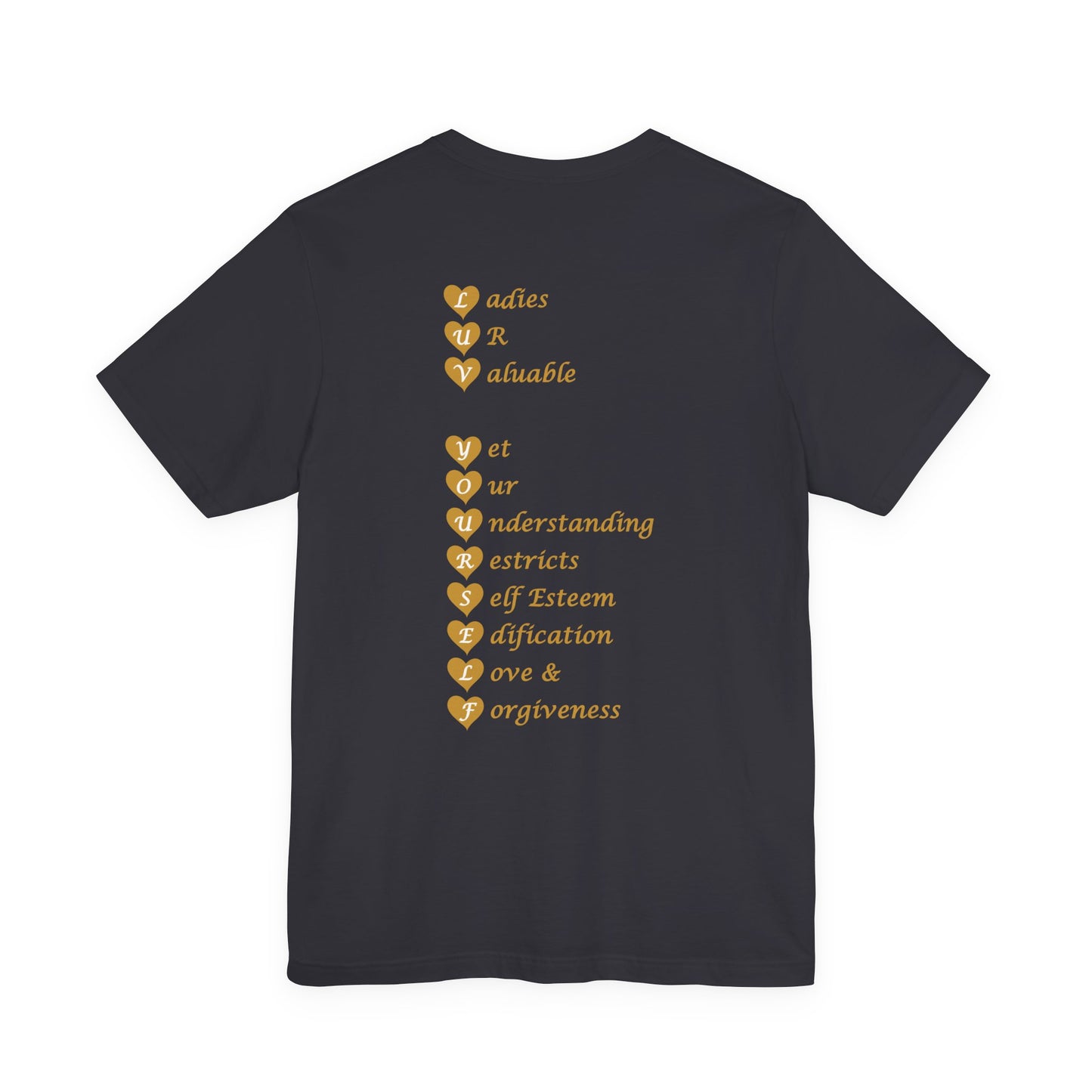 Ladies Luv Yourself Casual Unisex Tee for Everyday Wear, Graphic Short Sleeve Shirt, Gift for Friends, Summer Wardrobe Essential, Birthday Present, [...]