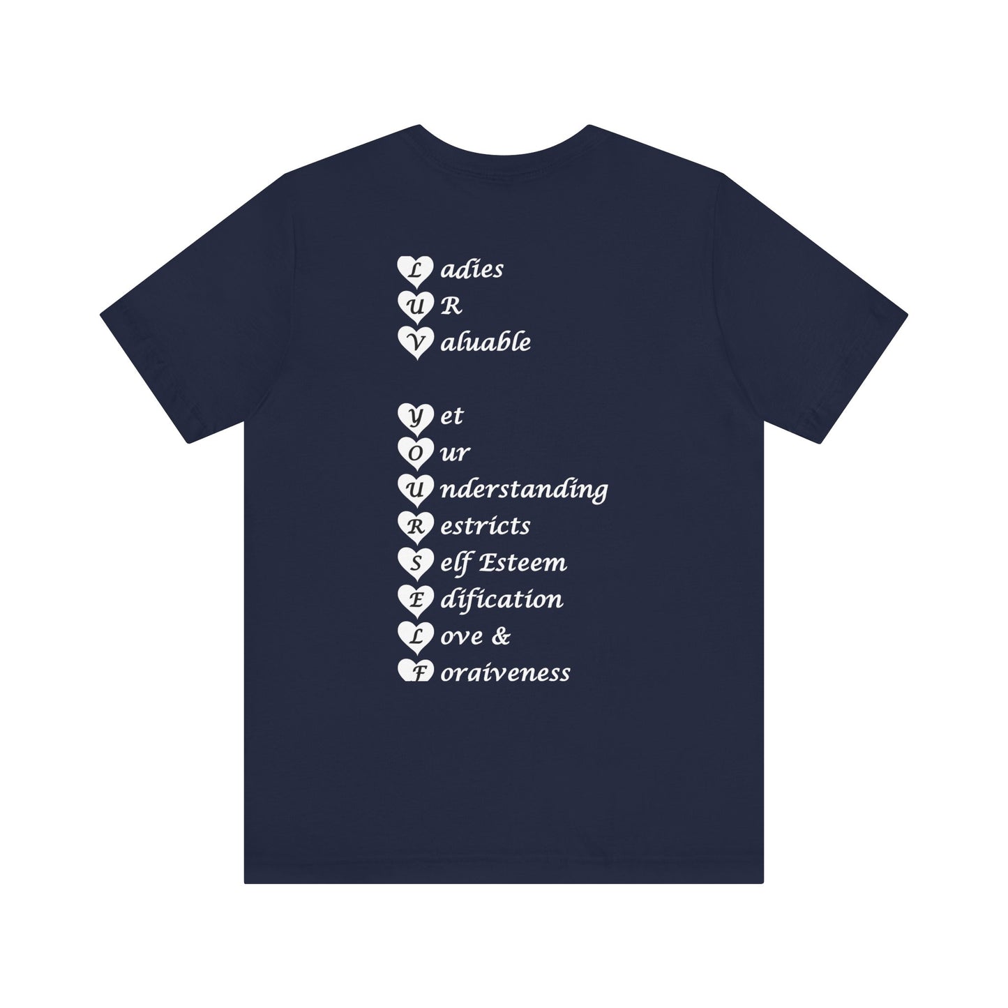 Ladies Luv Yourself Short Sleeve Tee