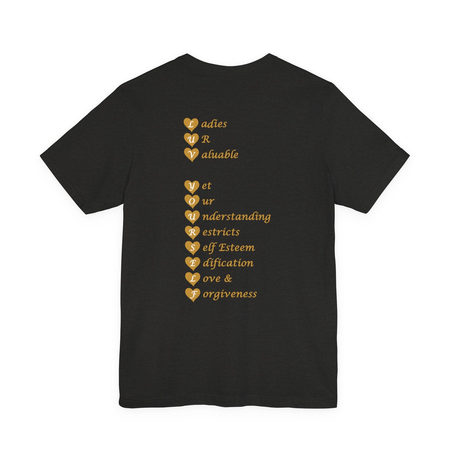 Ladies Luv Yourself Casual Unisex Tee for Everyday Wear, Graphic Short Sleeve Shirt, Gift for Friends, Summer Wardrobe Essential, Birthday Present, [...]
