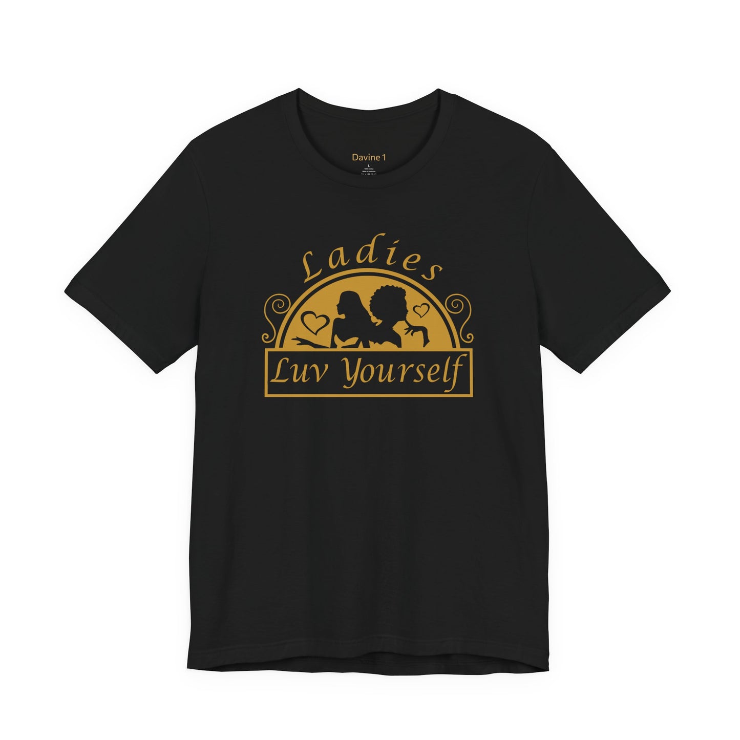 Ladies Luv Yourself Casual Unisex Tee for Everyday Wear, Graphic Short Sleeve Shirt, Gift for Friends, Summer Wardrobe Essential, Birthday Present, [...]