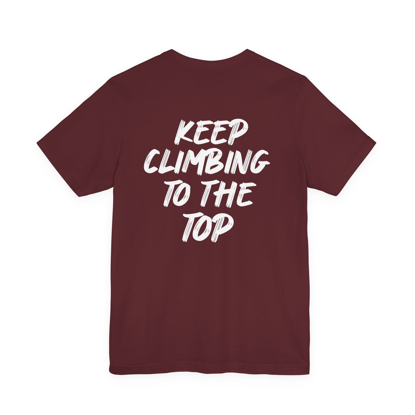 Keep Climbing Unisex Short Sleeve Tee