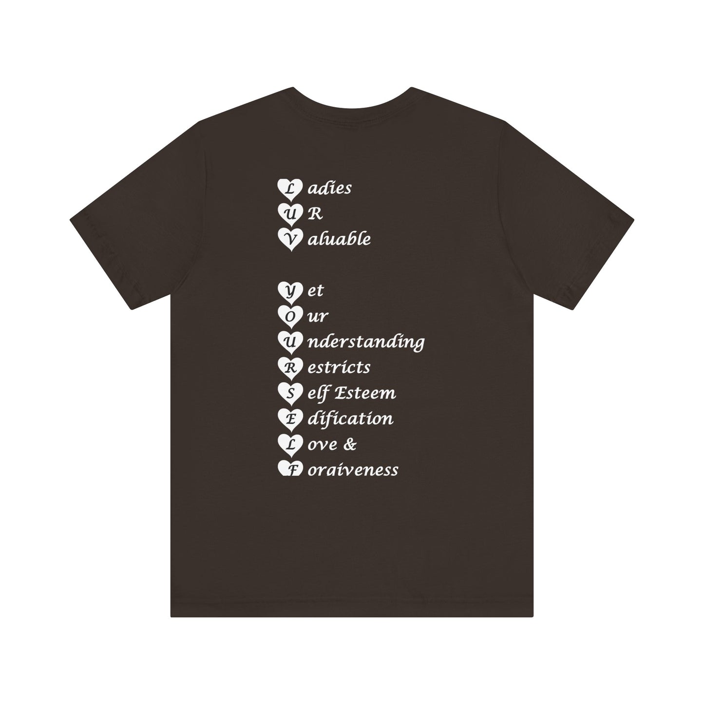 Ladies Luv Yourself Short Sleeve Tee