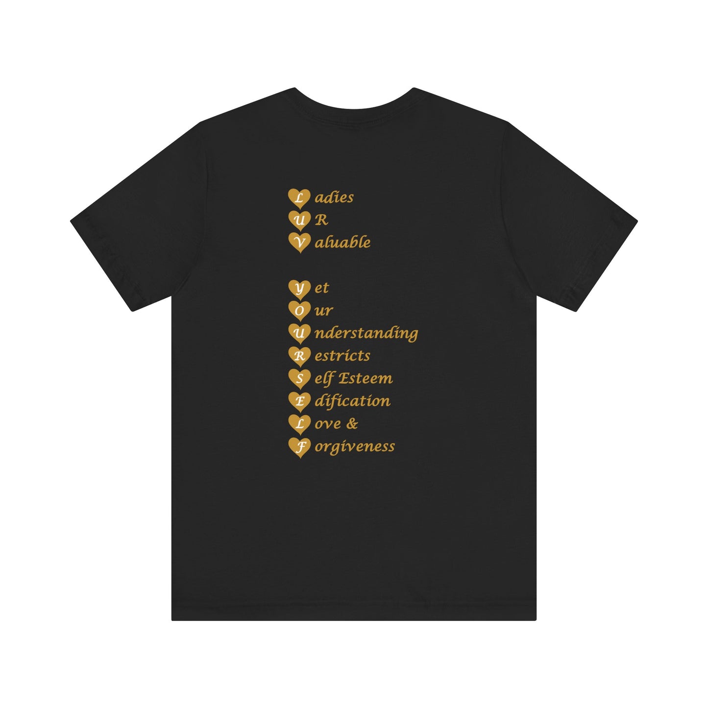 Ladies Luv Yourself Casual Unisex Tee for Everyday Wear, Graphic Short Sleeve Shirt, Gift for Friends, Summer Wardrobe Essential, Birthday Present, [...]