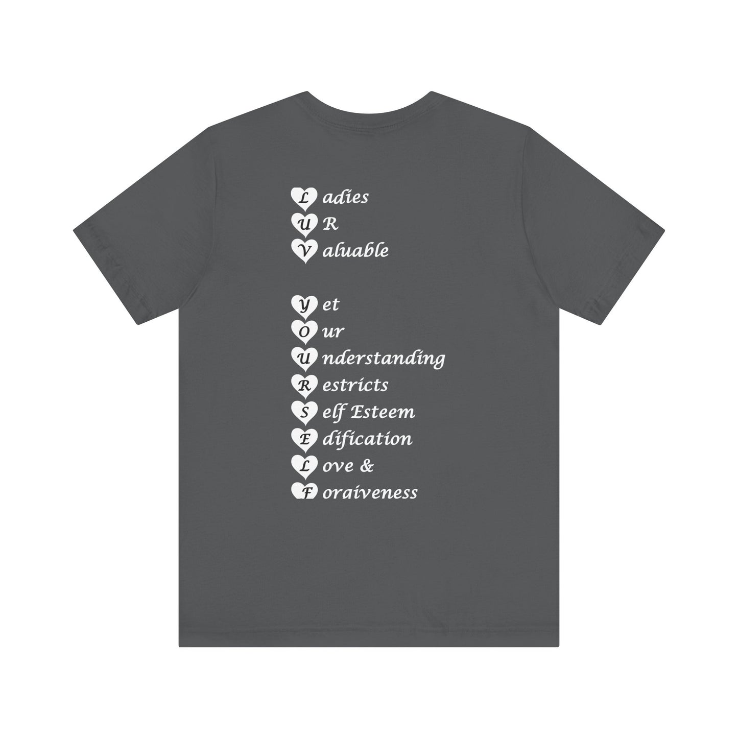 Ladies Luv Yourself Short Sleeve Tee