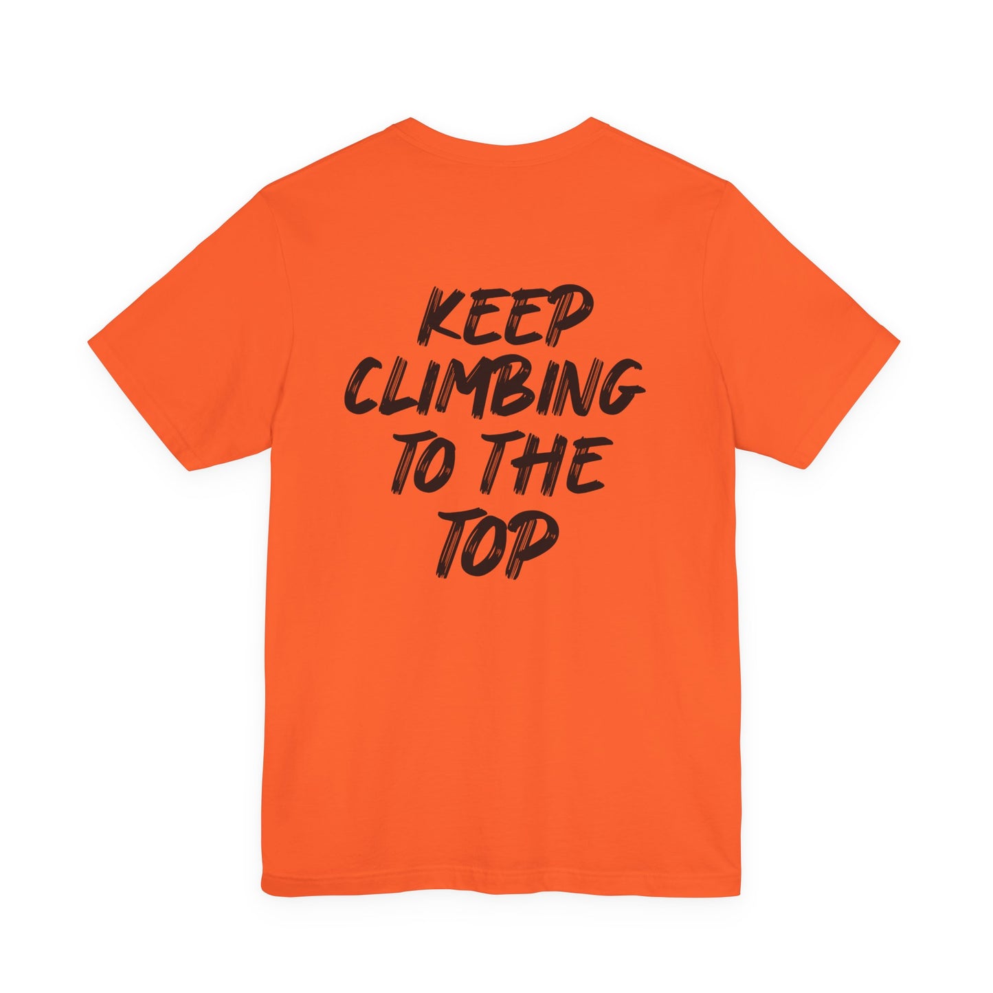 Keep Climbing Unisex Short Sleeve Tee