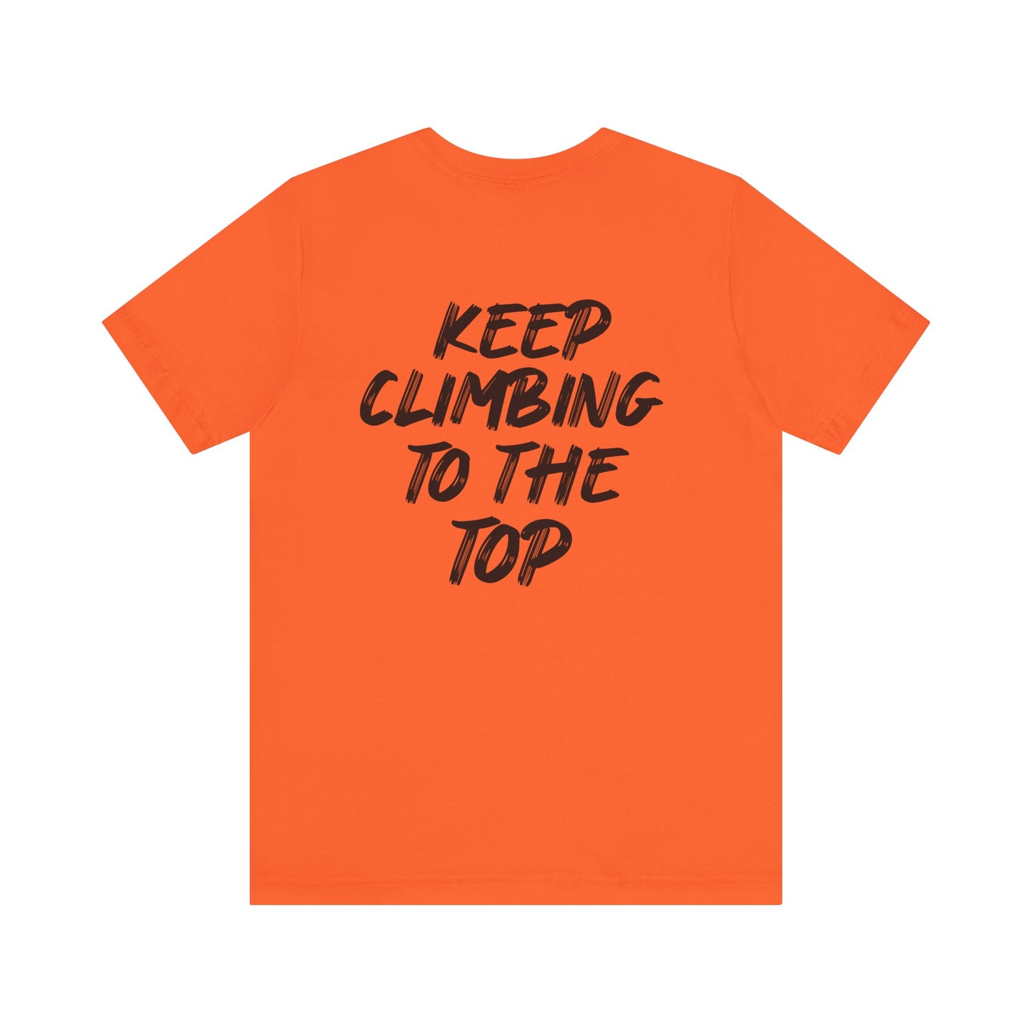 Keep Climbing Unisex Short Sleeve Tee