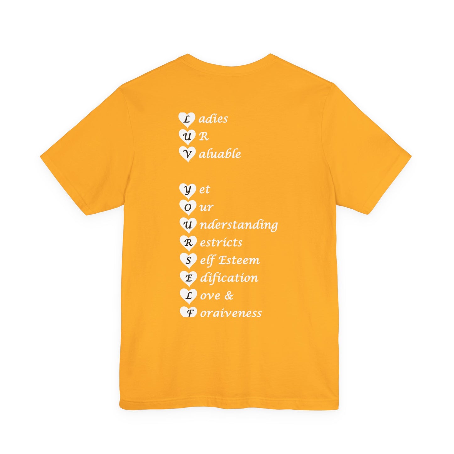 Ladies Luv Yourself Short Sleeve Tee