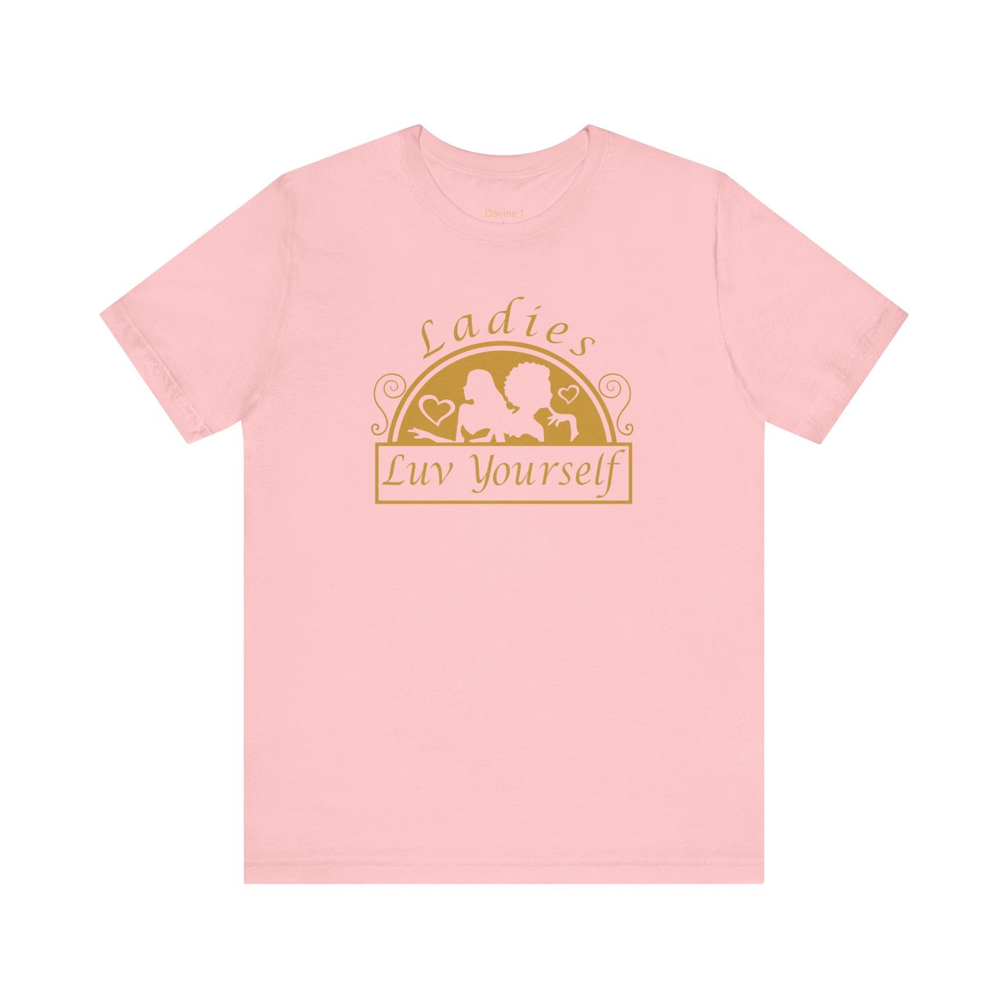 Ladies Luv Yourself Casual Unisex Tee for Everyday Wear, Graphic Short Sleeve Shirt, Gift for Friends, Summer Wardrobe Essential, Birthday Present, [...]
