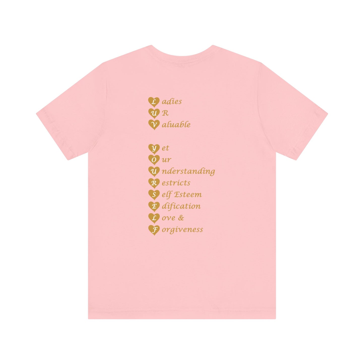 Ladies Luv Yourself Casual Unisex Tee for Everyday Wear, Graphic Short Sleeve Shirt, Gift for Friends, Summer Wardrobe Essential, Birthday Present, [...]