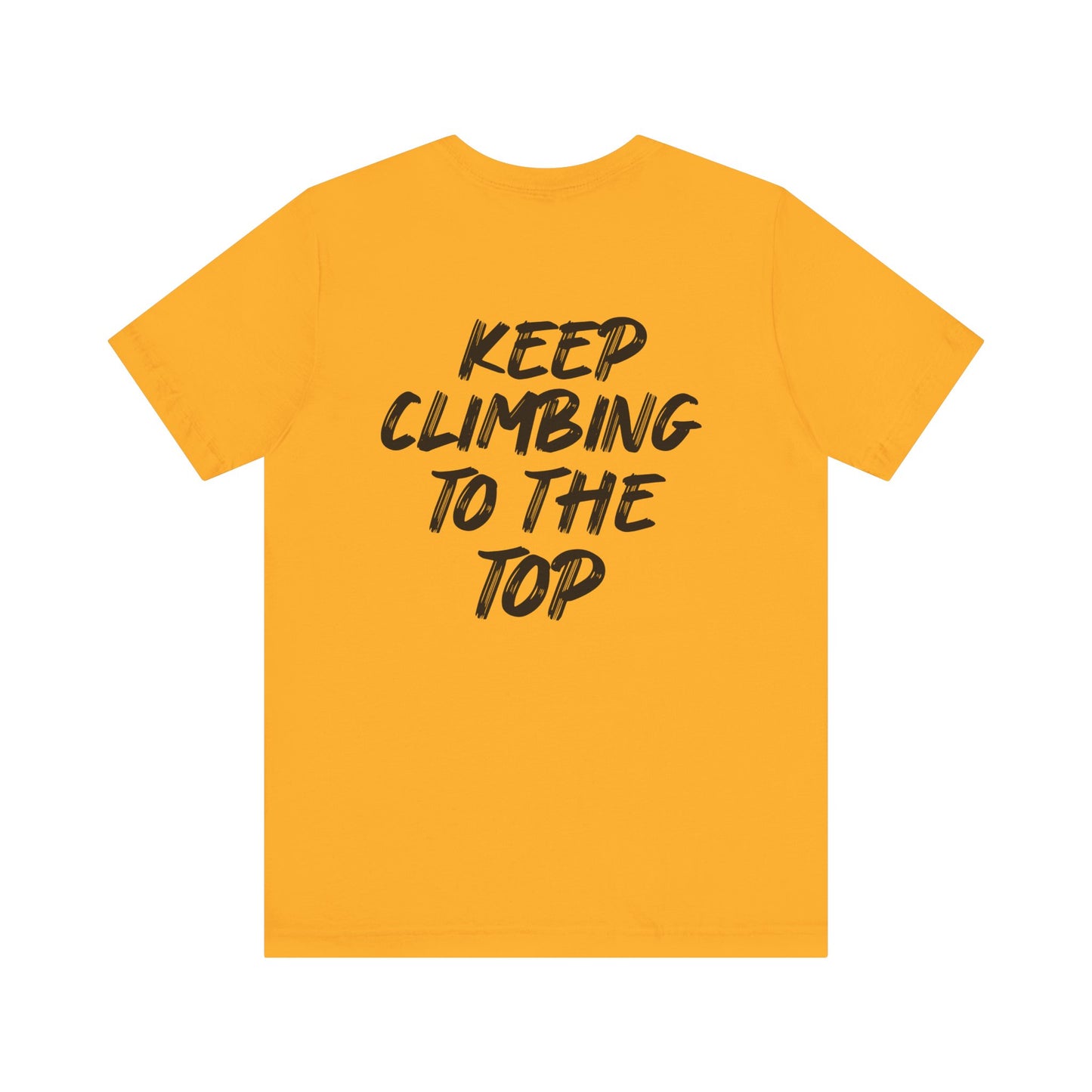 Keep Climbing Unisex Short Sleeve Tee