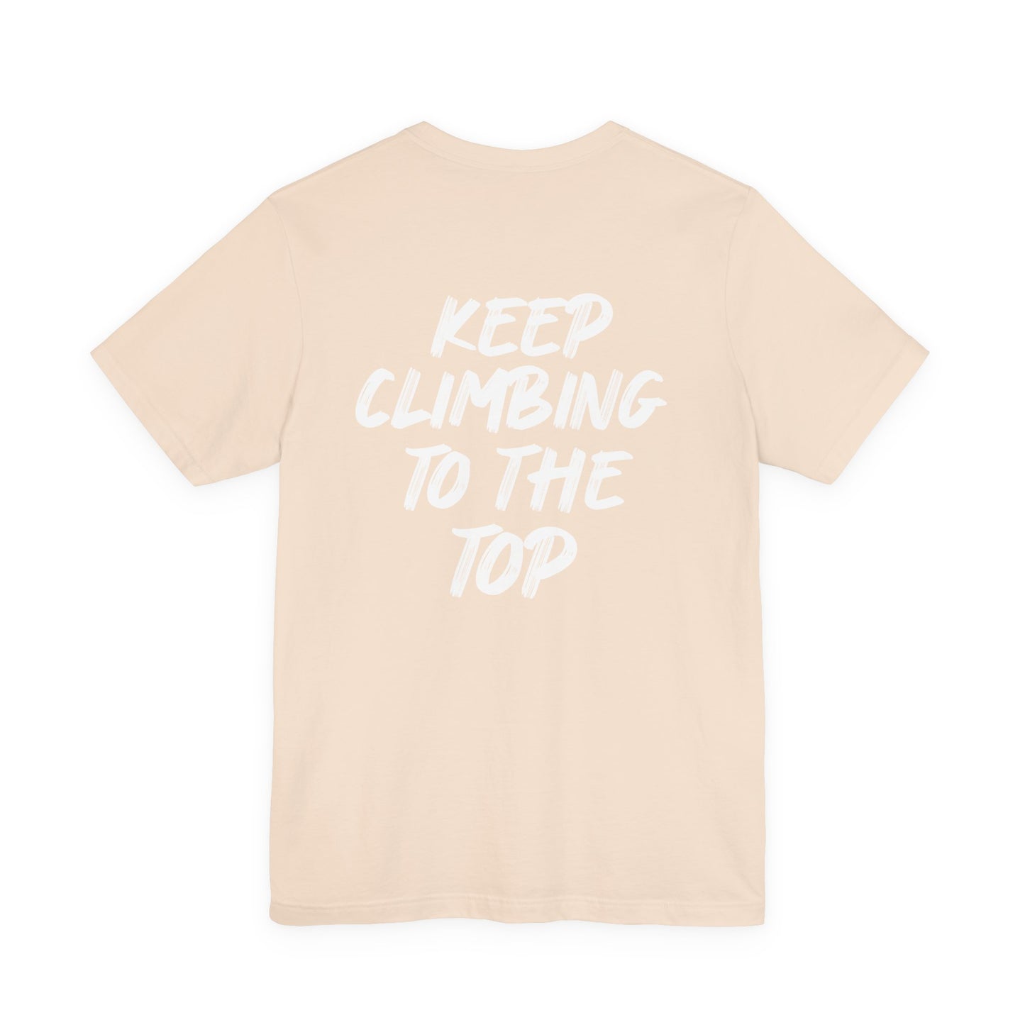 Keep Climbing Unisex Short Sleeve Tee