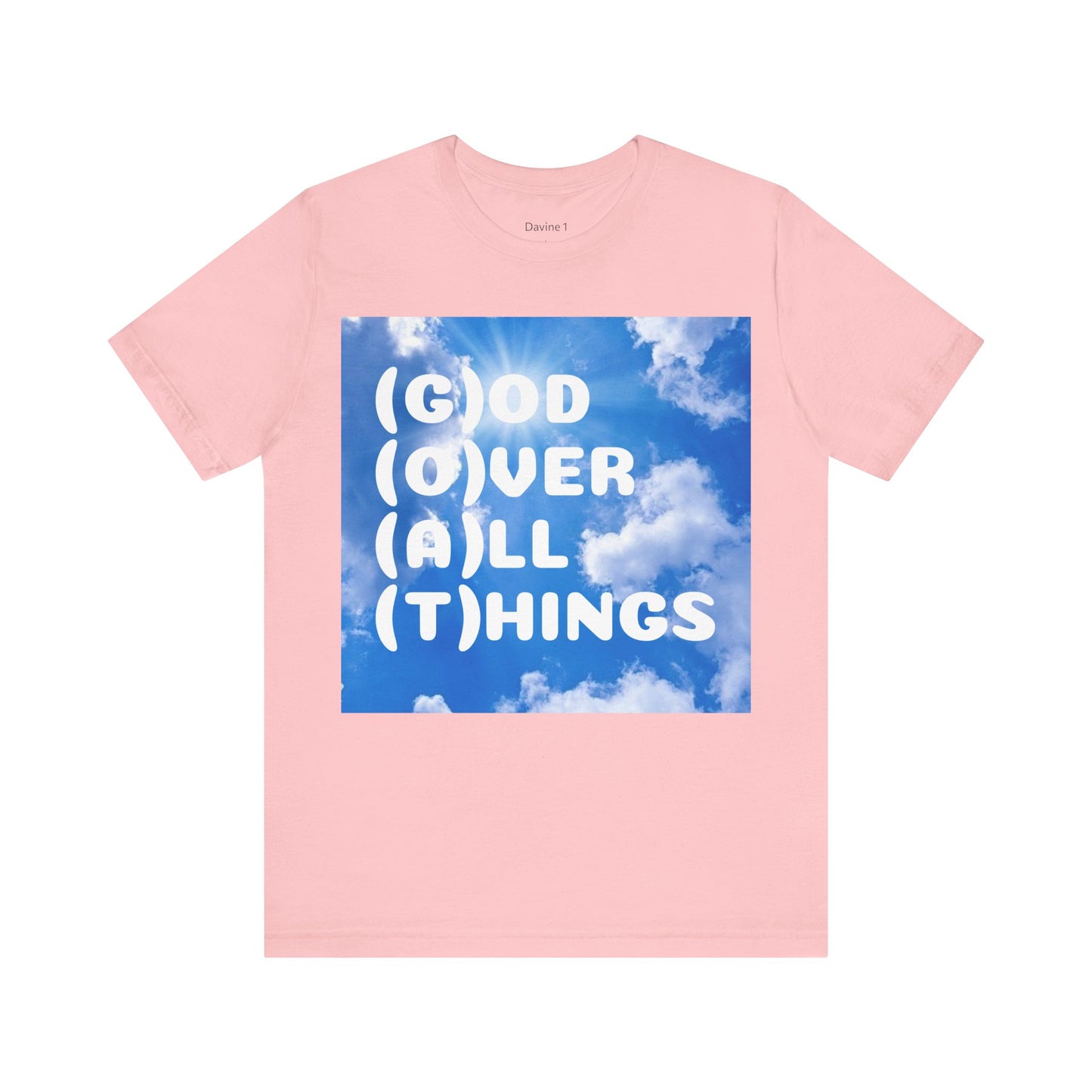 God Over All Things Unisex Short Sleeve Tee