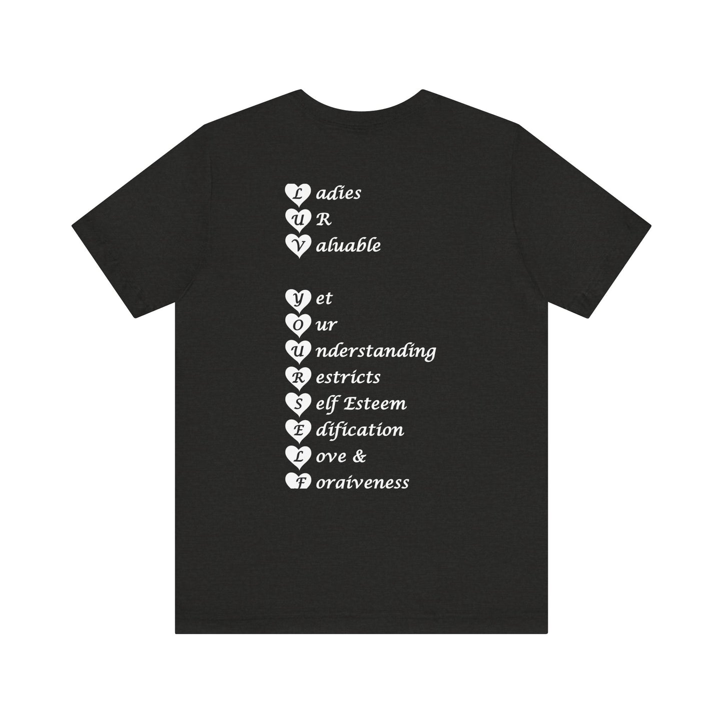 Ladies Luv Yourself Short Sleeve Tee