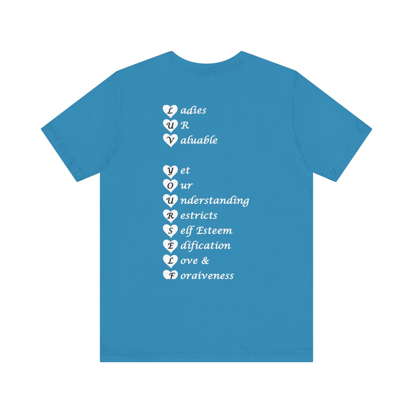 Ladies Luv Yourself Short Sleeve Tee