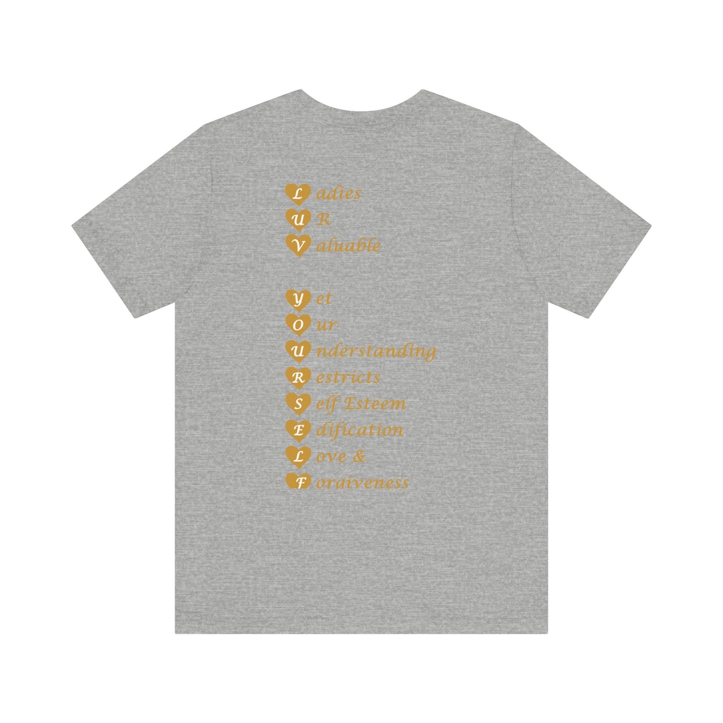 Ladies Luv Yourself Unisex Short Sleeve Tee