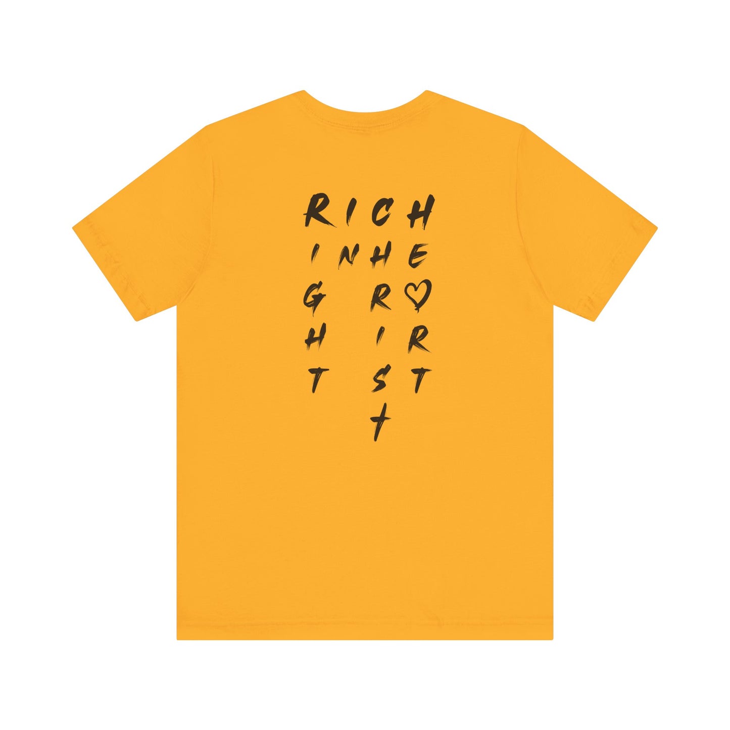 I Am Rich in the Right Spirit T-Shirt — Faith Heart Graphic Tee