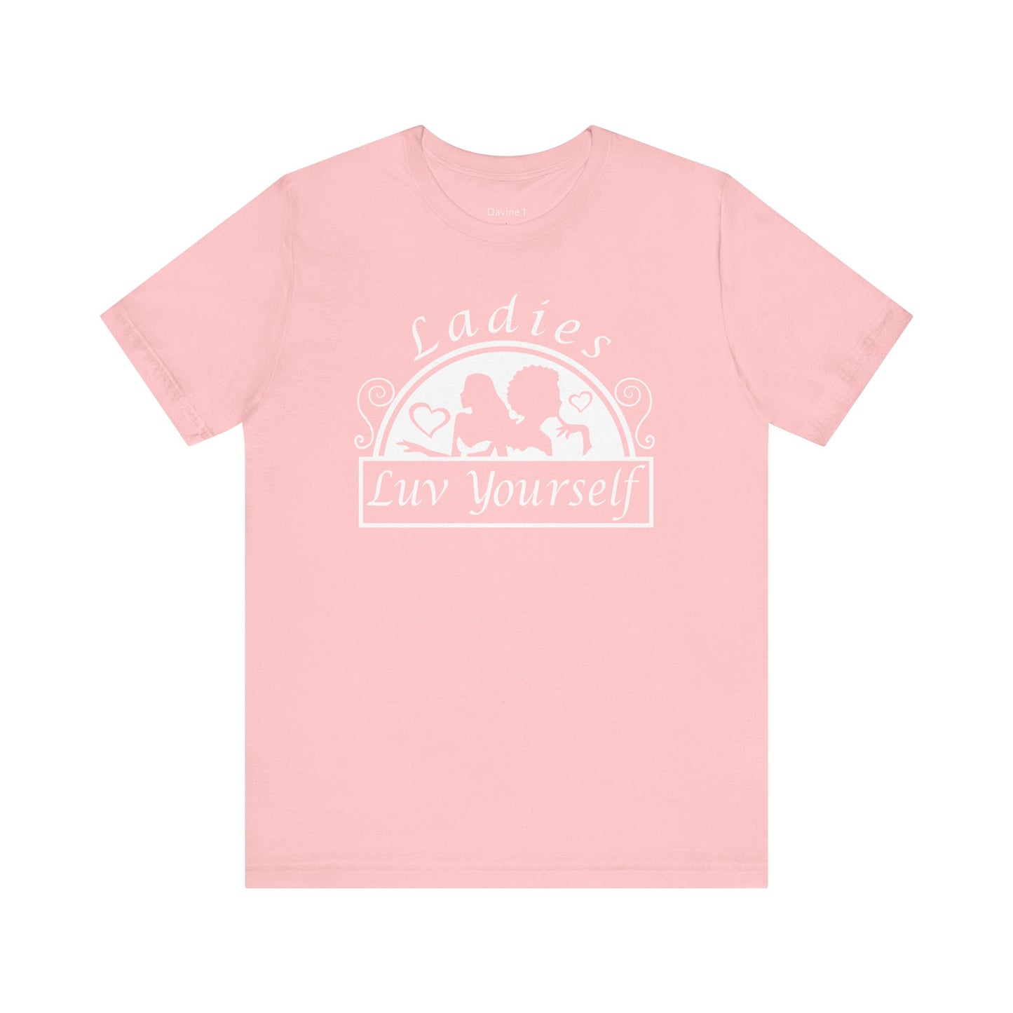 Ladies Luv Yourself Short Sleeve Tee