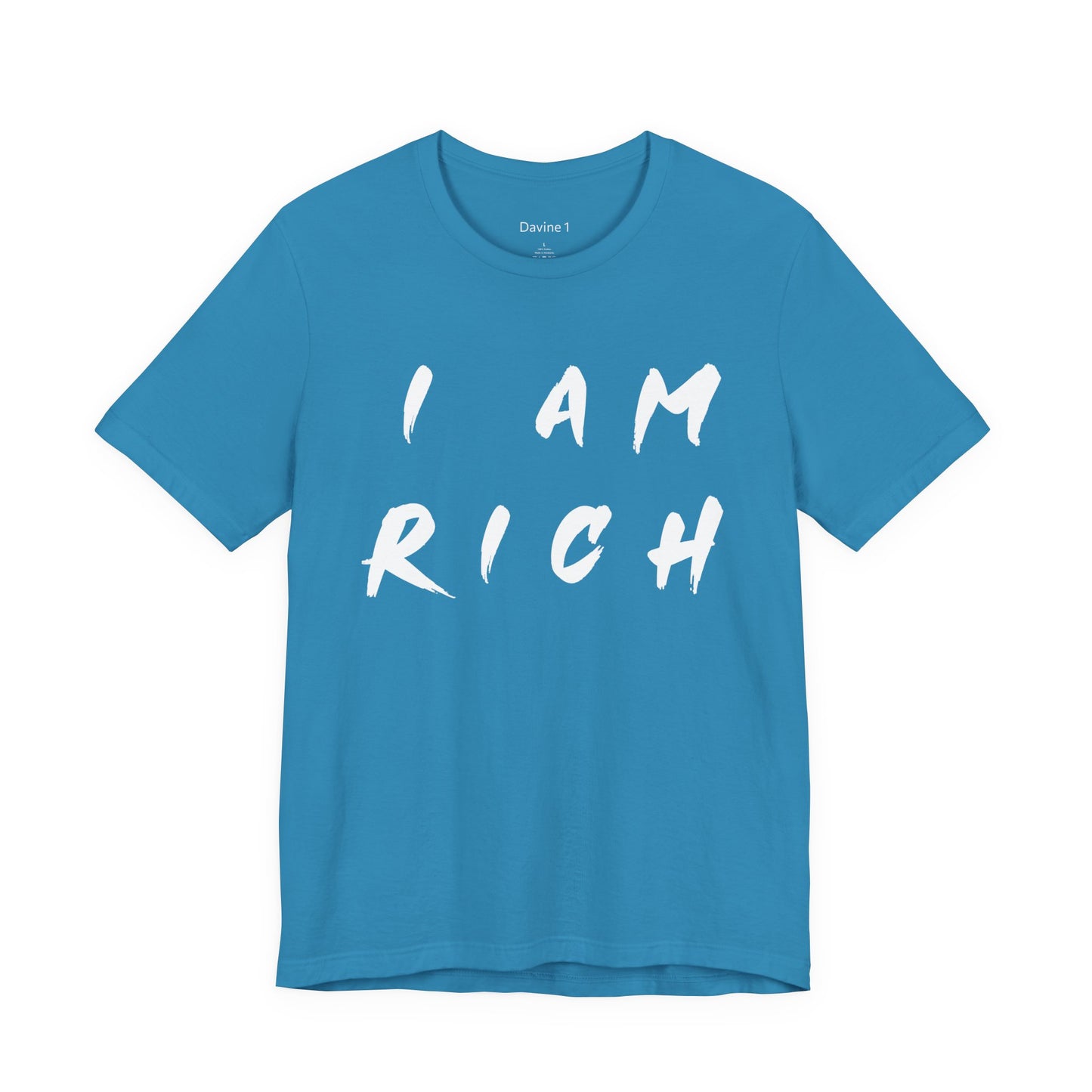 I Am Rich Short Sleeve Tee