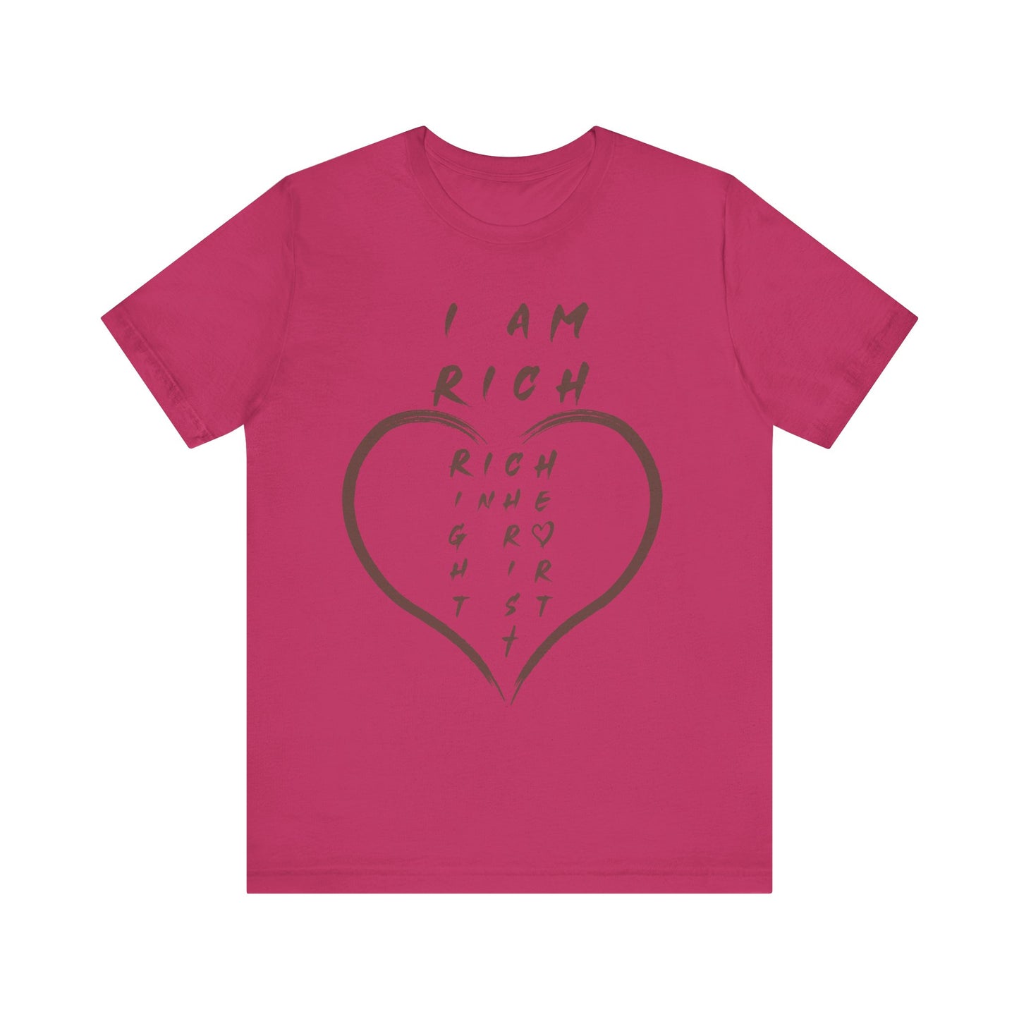 I Am Rich in the Right Heart Tee