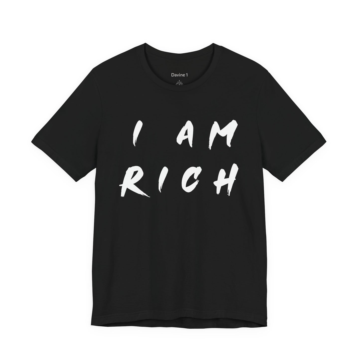 I Am Rich Short Sleeve Tee