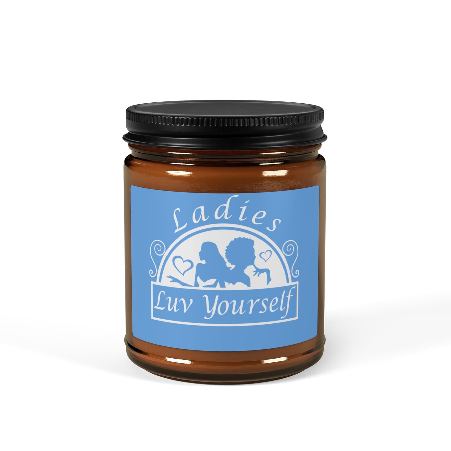 Ladies Luv Yourself Scented Soy Candle - Self-Care Gift, Home Decor, Relaxation Gift, Unique Candle, Amber Jar Candle