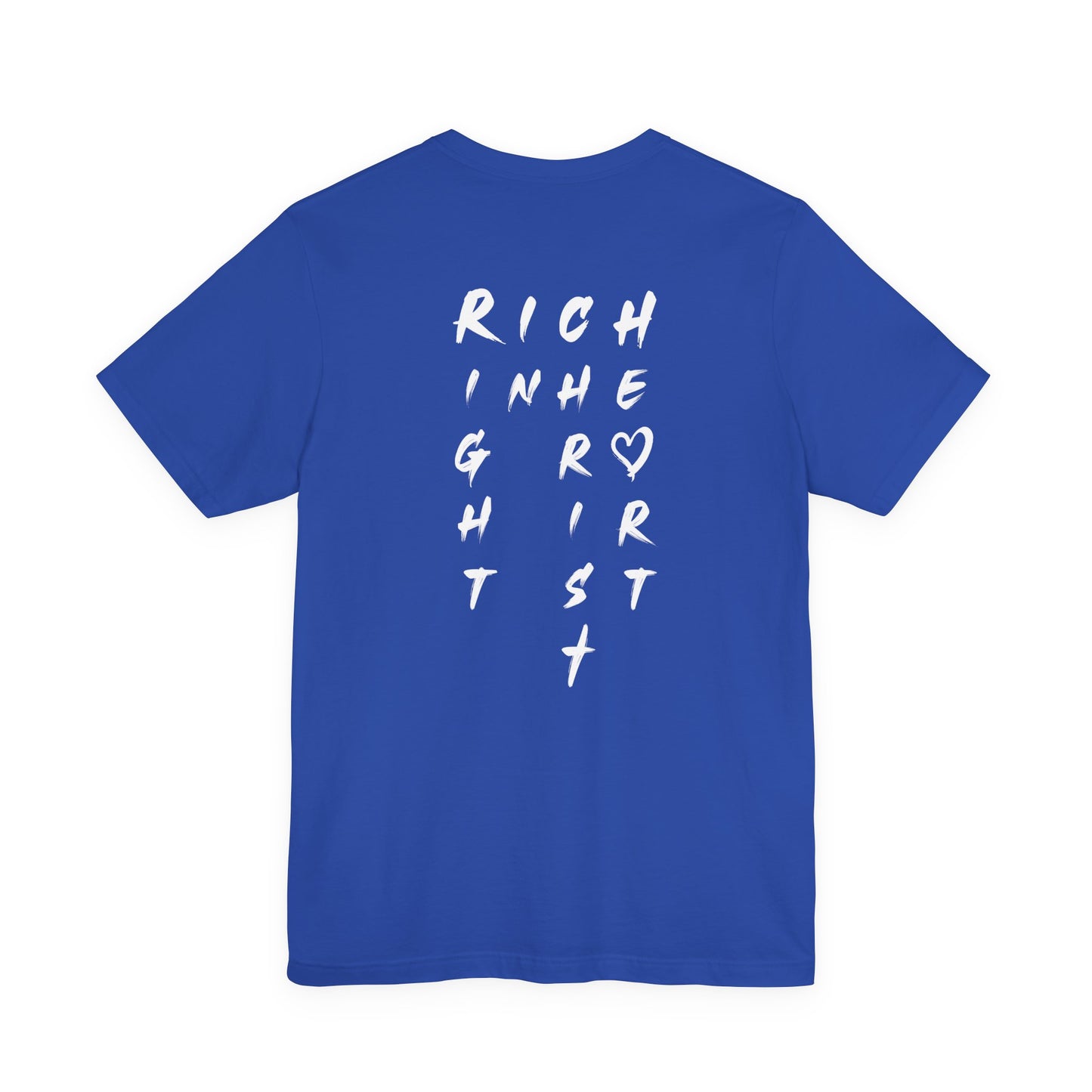 I Am Rich Short Sleeve Tee