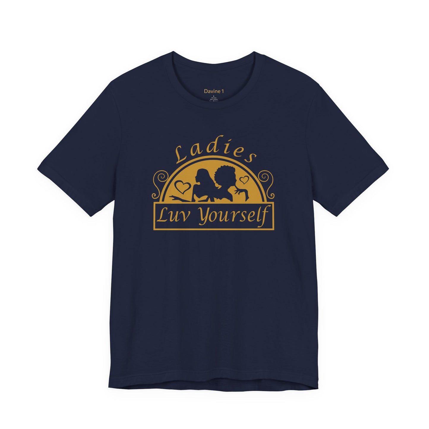 Ladies Luv Yourself Casual Unisex Tee for Everyday Wear, Graphic Short Sleeve Shirt, Gift for Friends, Summer Wardrobe Essential, Birthday Present, [...]