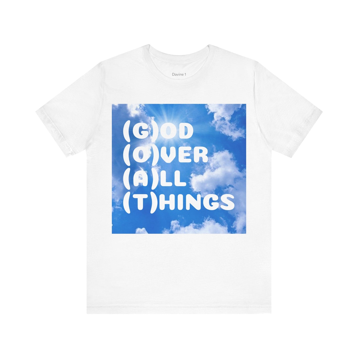 God Over All Things Unisex Short Sleeve Tee
