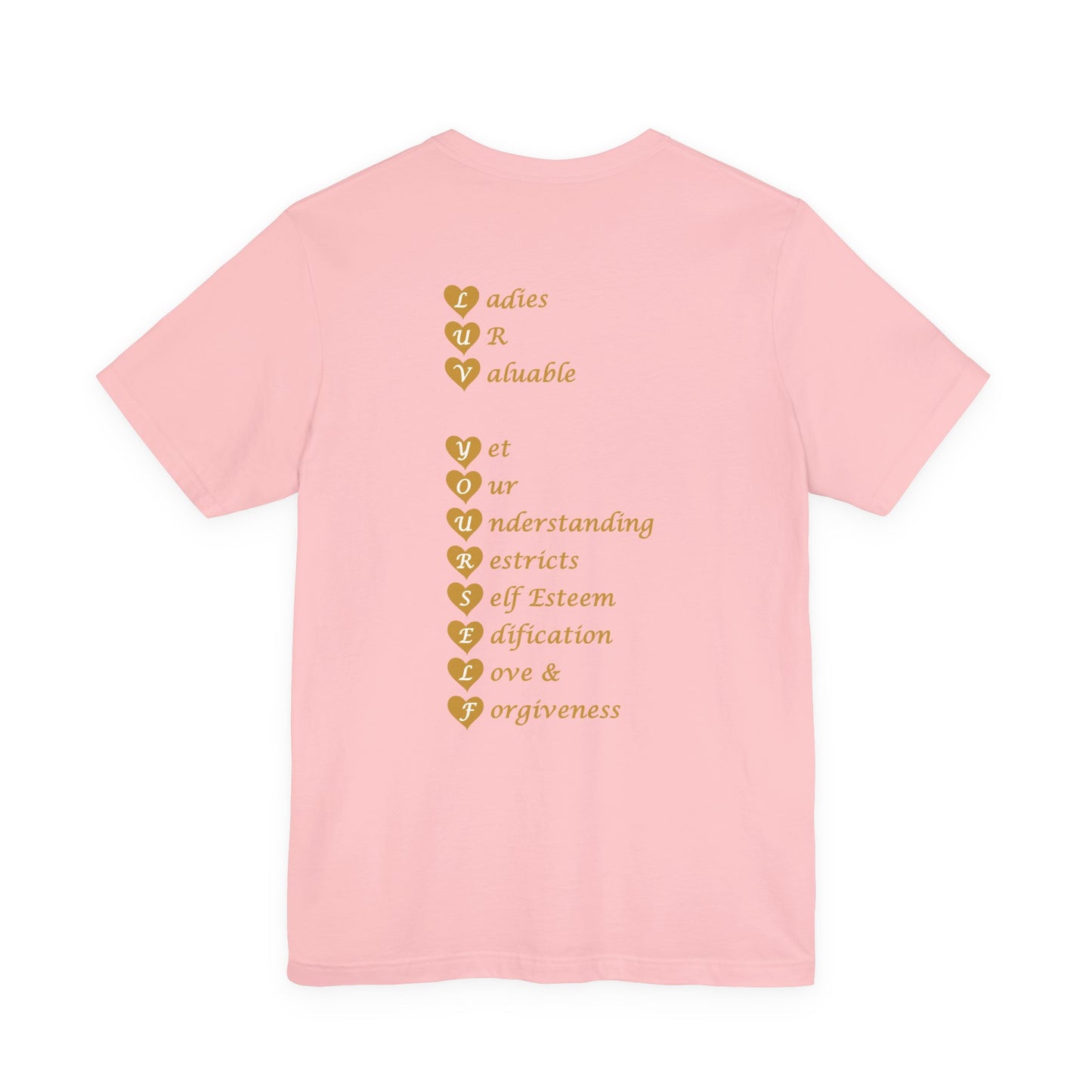 Ladies Luv Yourself Casual Unisex Tee for Everyday Wear, Graphic Short Sleeve Shirt, Gift for Friends, Summer Wardrobe Essential, Birthday Present, [...]