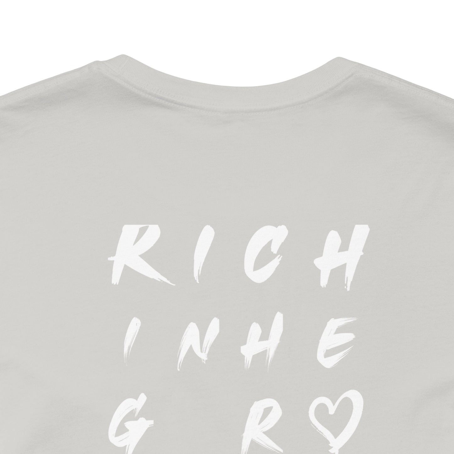 I Am Rich Short Sleeve Tee