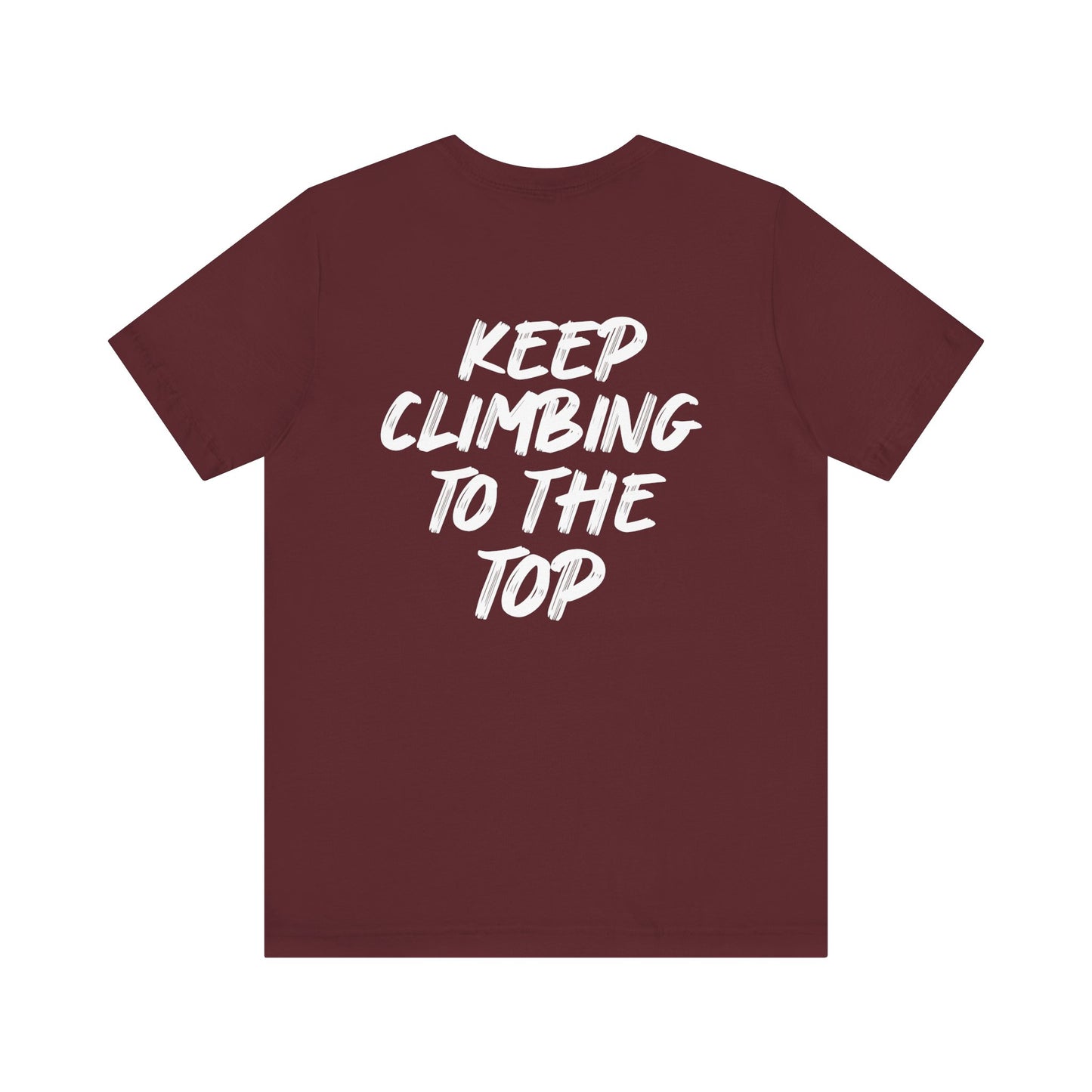Keep Climbing Unisex Short Sleeve Tee