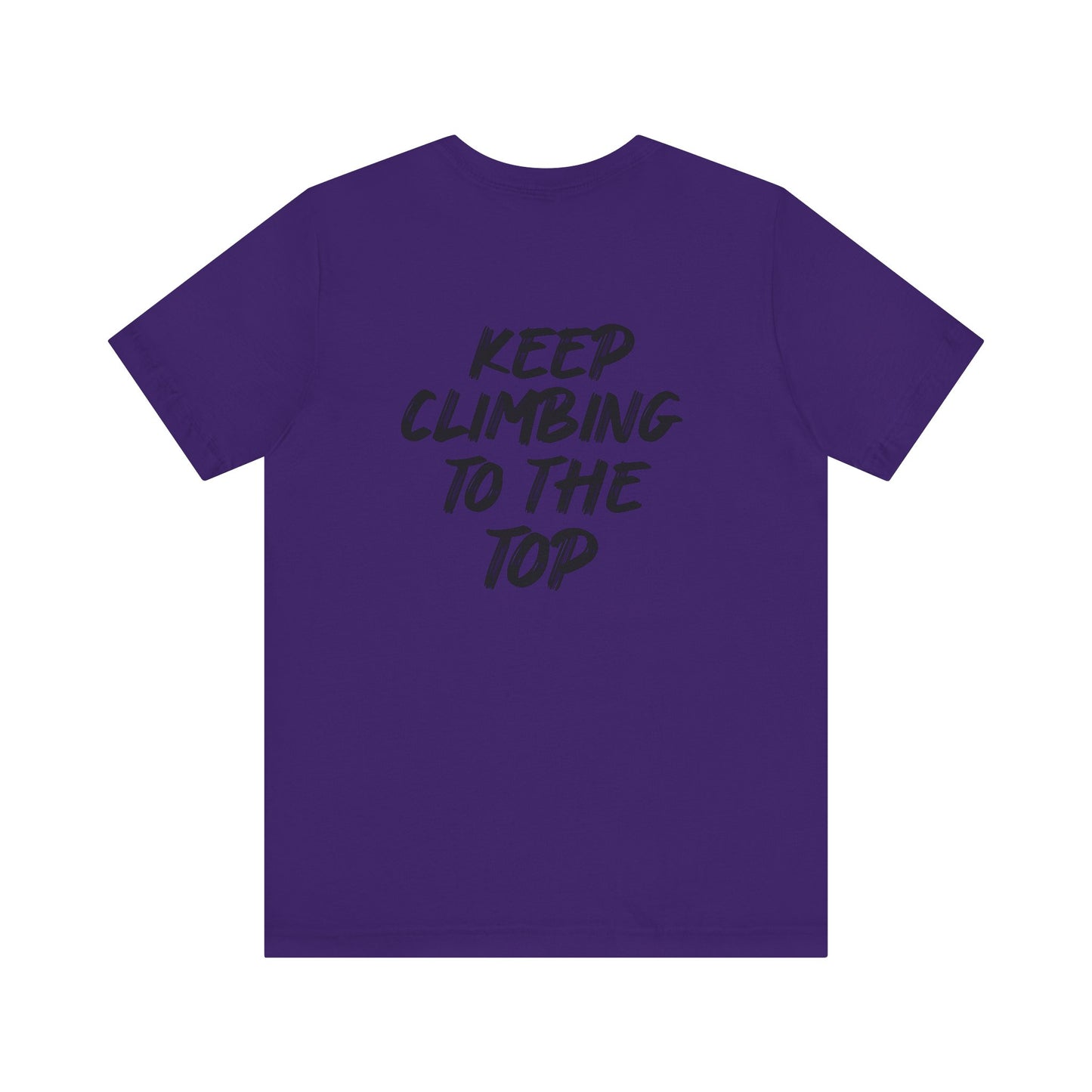Keep Climbing Casual Unisex Tee for Everyday Wear, Graphic Short Sleeve Shirt, Gift for Friends, Summer Wardrobe Essential, Birthday Present, [...]