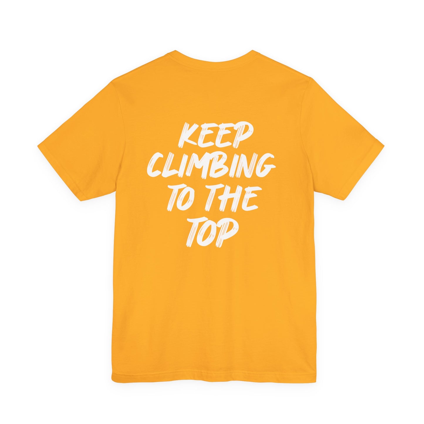 Keep Climbing Unisex Short Sleeve Tee