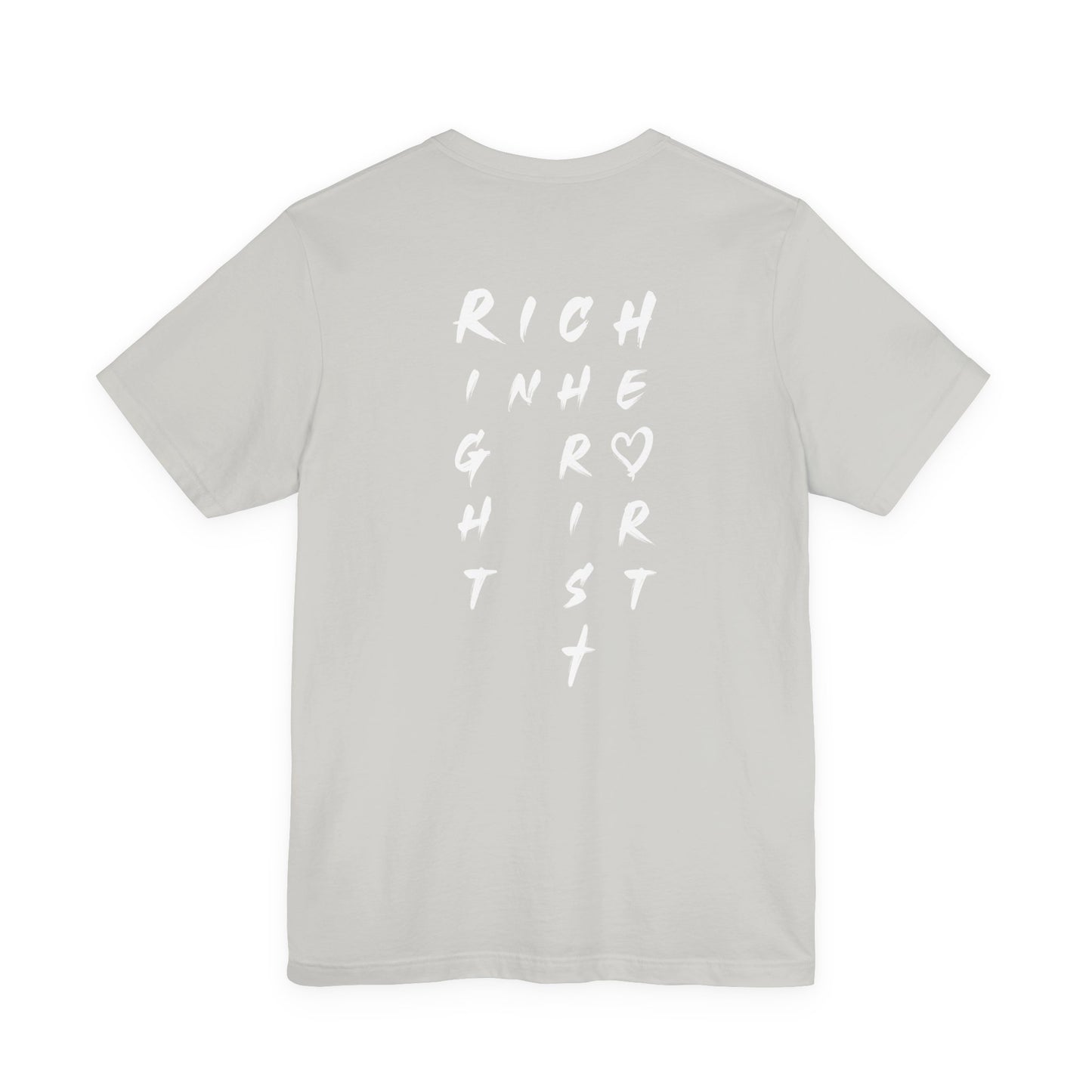 I Am Rich Short Sleeve Tee