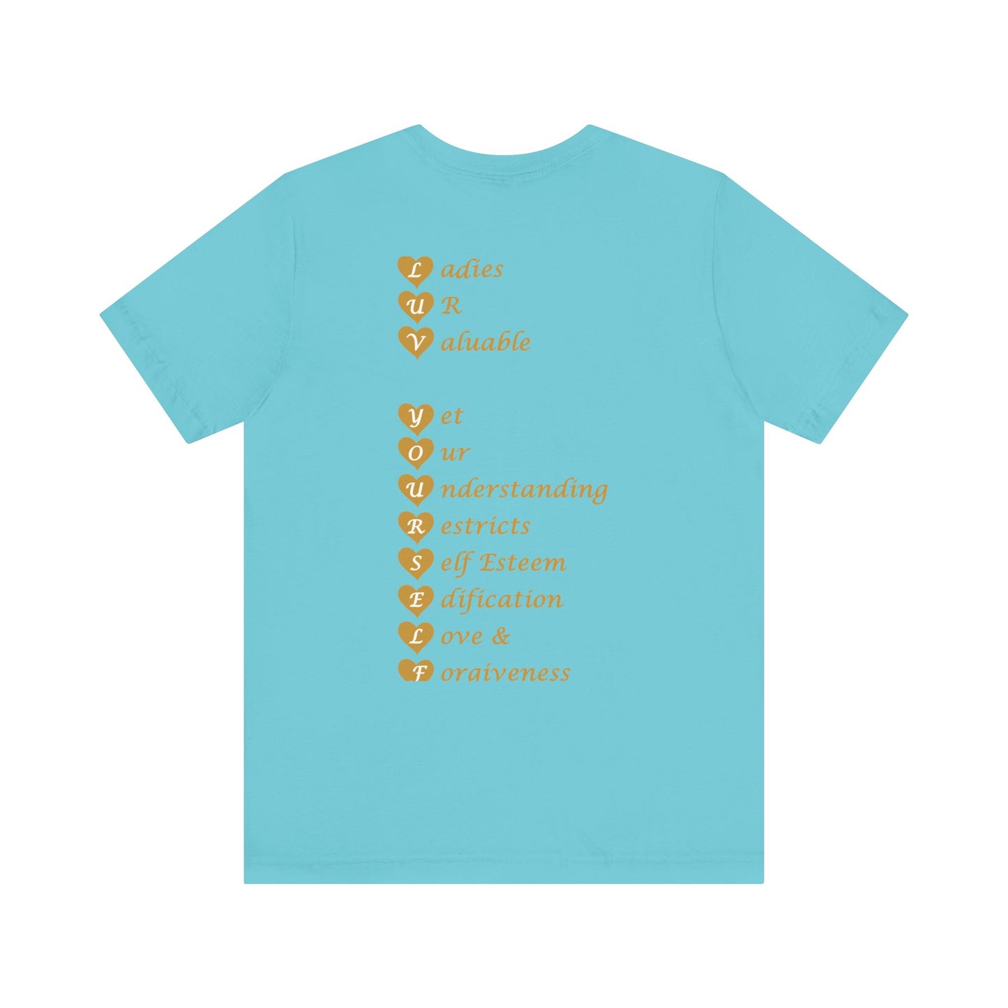 Ladies Luv Yourself Unisex Short Sleeve Tee