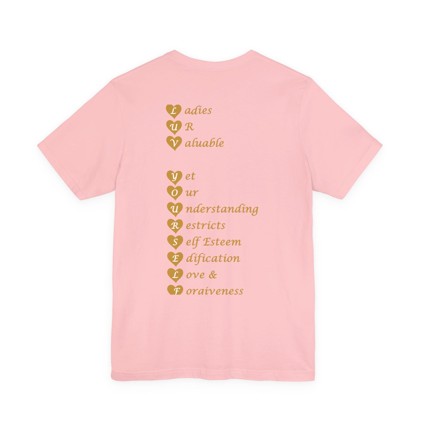 Ladies Luv Yourself Unisex Short Sleeve Tee
